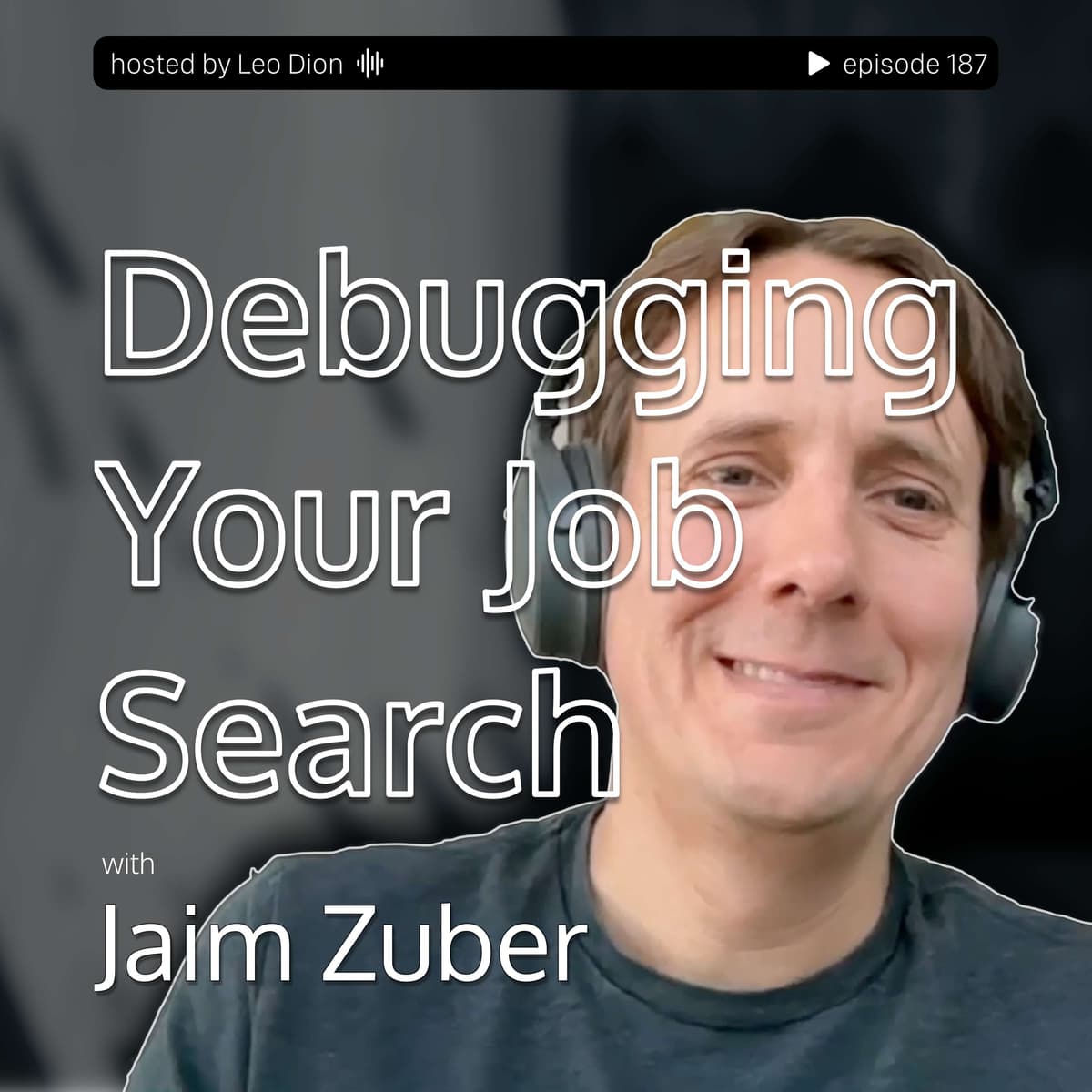 Debugging Your Job Search with Jaim Zuber - Empower Apps cover
