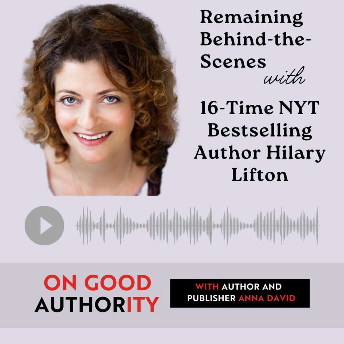 Remaining Behind-the-Scenes with 16-Time NYT Bestselling Author Hilary Lifton - Behind the Book Cover cover