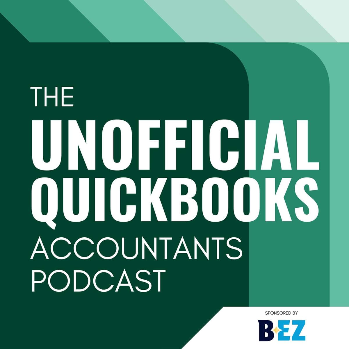 Intuit Accountant Suite: Accelerate and Books Close Deep Dive - Unofficial QuickBooks Accountants Podcast cover