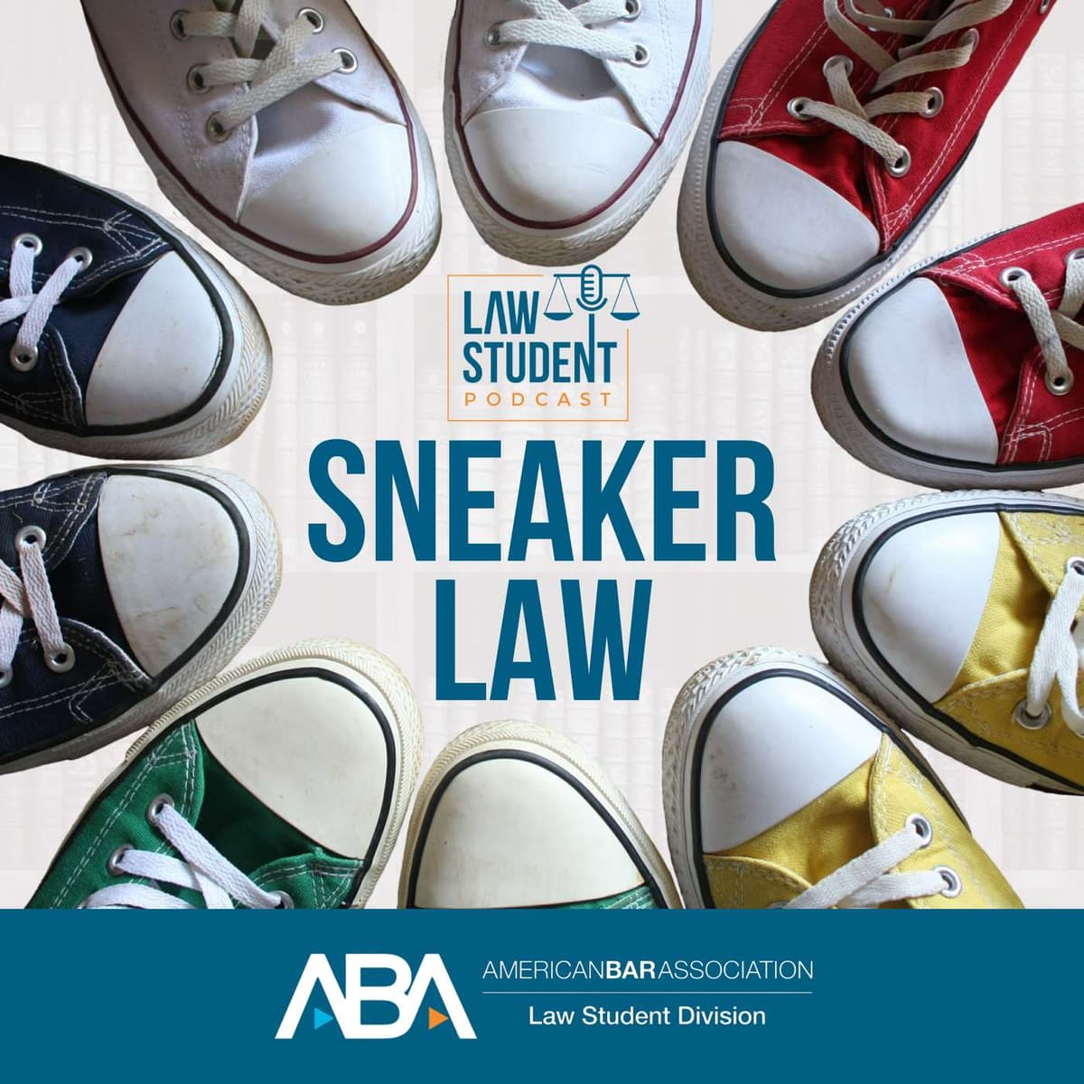From Jordans to Juris Doctor: The Birth of Sneaker Law - ABA Law Student Podcast cover