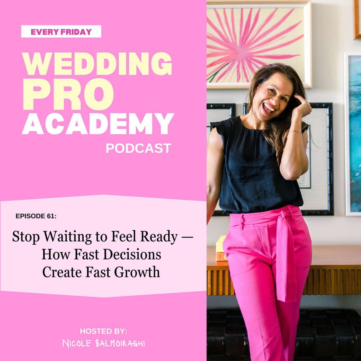 Stop Waiting to Feel Ready — How Fast Decisions Create Fast Growth - Wedding Pro Academy cover