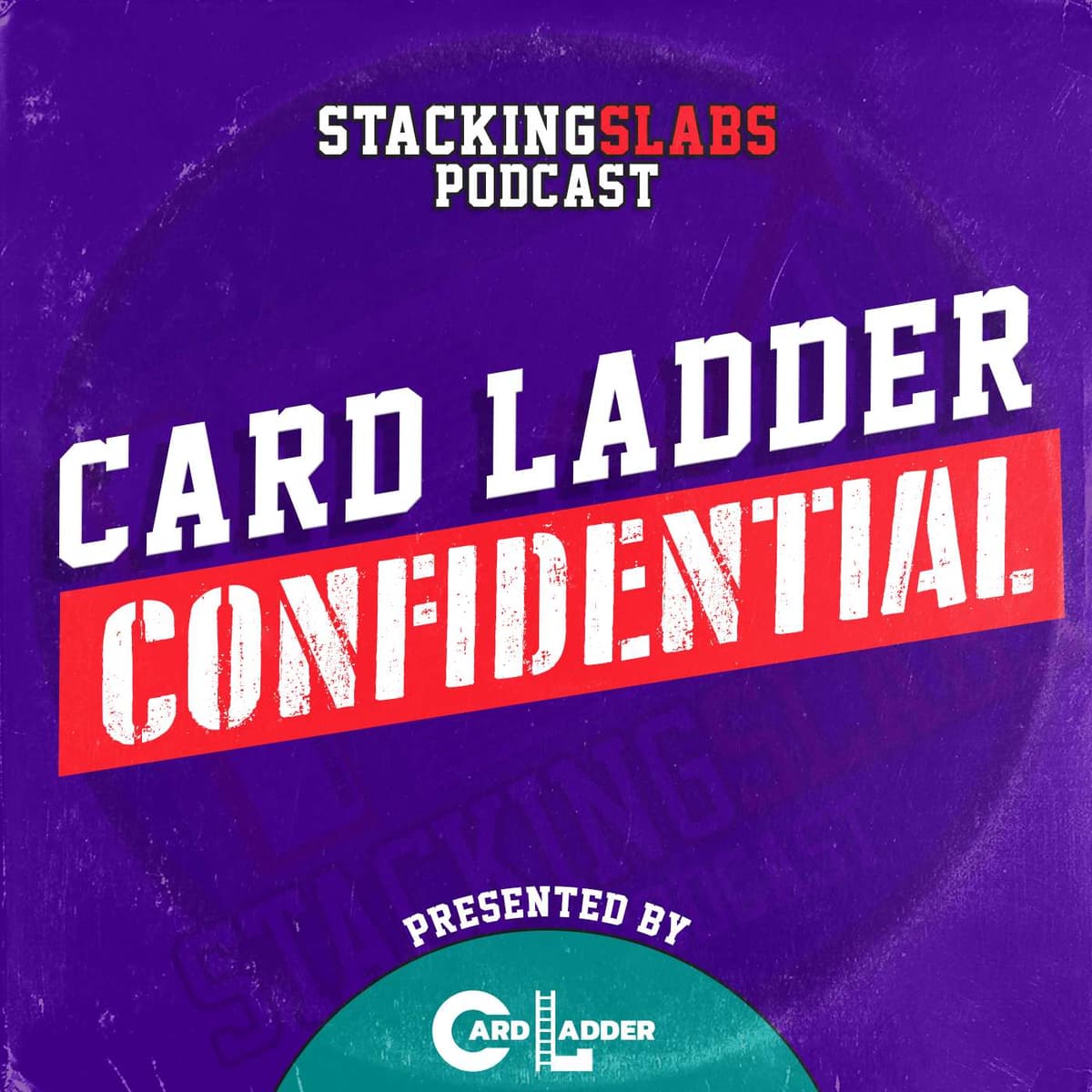 Card Ladder Confidential #17: Looking at Signal vs Substance When Evaluating the Hobby - Stacking Slabs cover