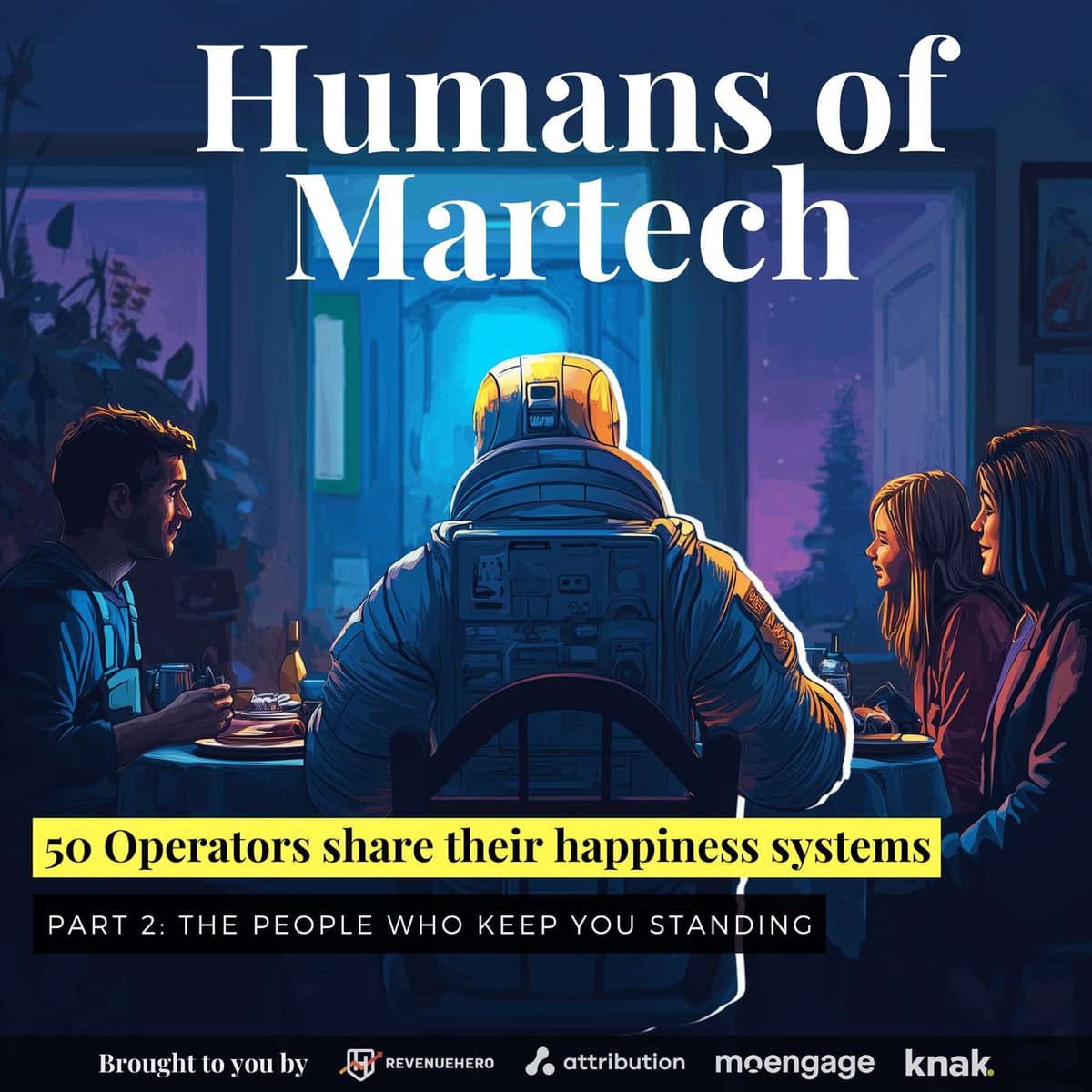 206: The people who keep you standing (50 Operators share the systems that keep them happy, part 2) - Humans of Martech cover