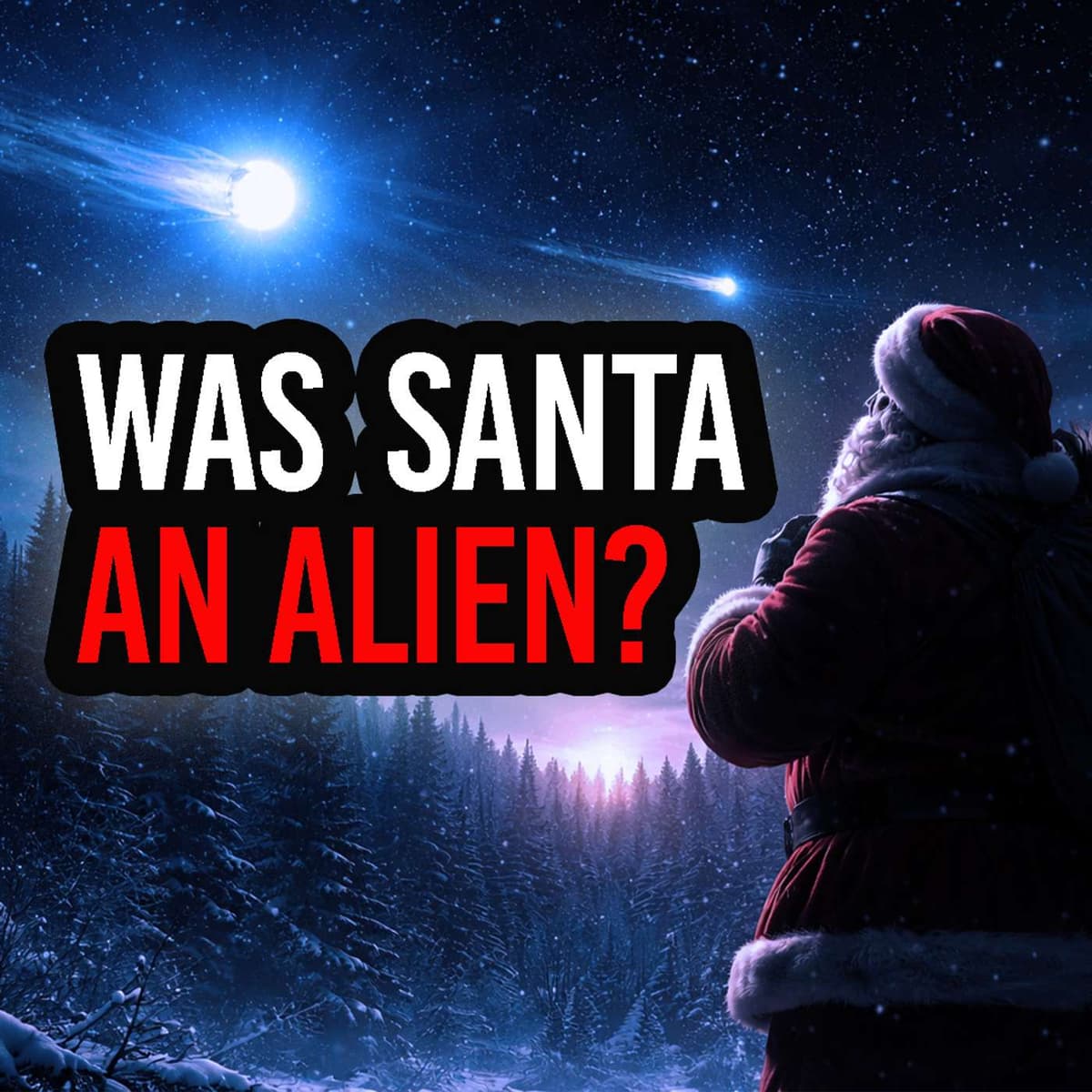 The Santa Enigma: Was Santa an Alien? - Mostly True Alien Stories cover