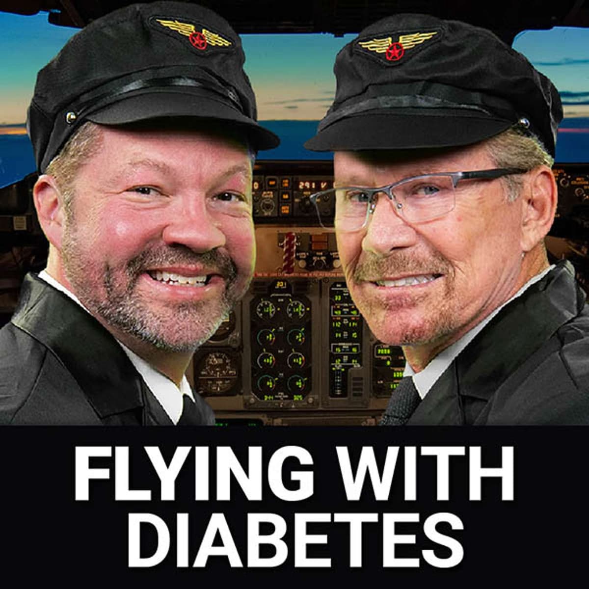 Travel Tips From a T1D Commercial Pilot - Taking Control Of Your Diabetes® - The Podcast! cover