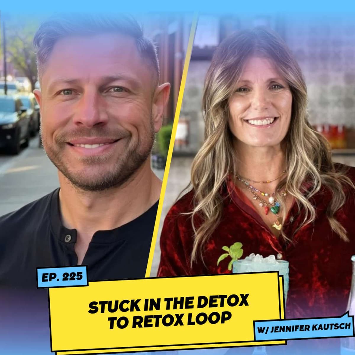 Stuck in the Detox to Retox Loop w/ Jennifer Kautsch - Journey to the Sunnyside cover