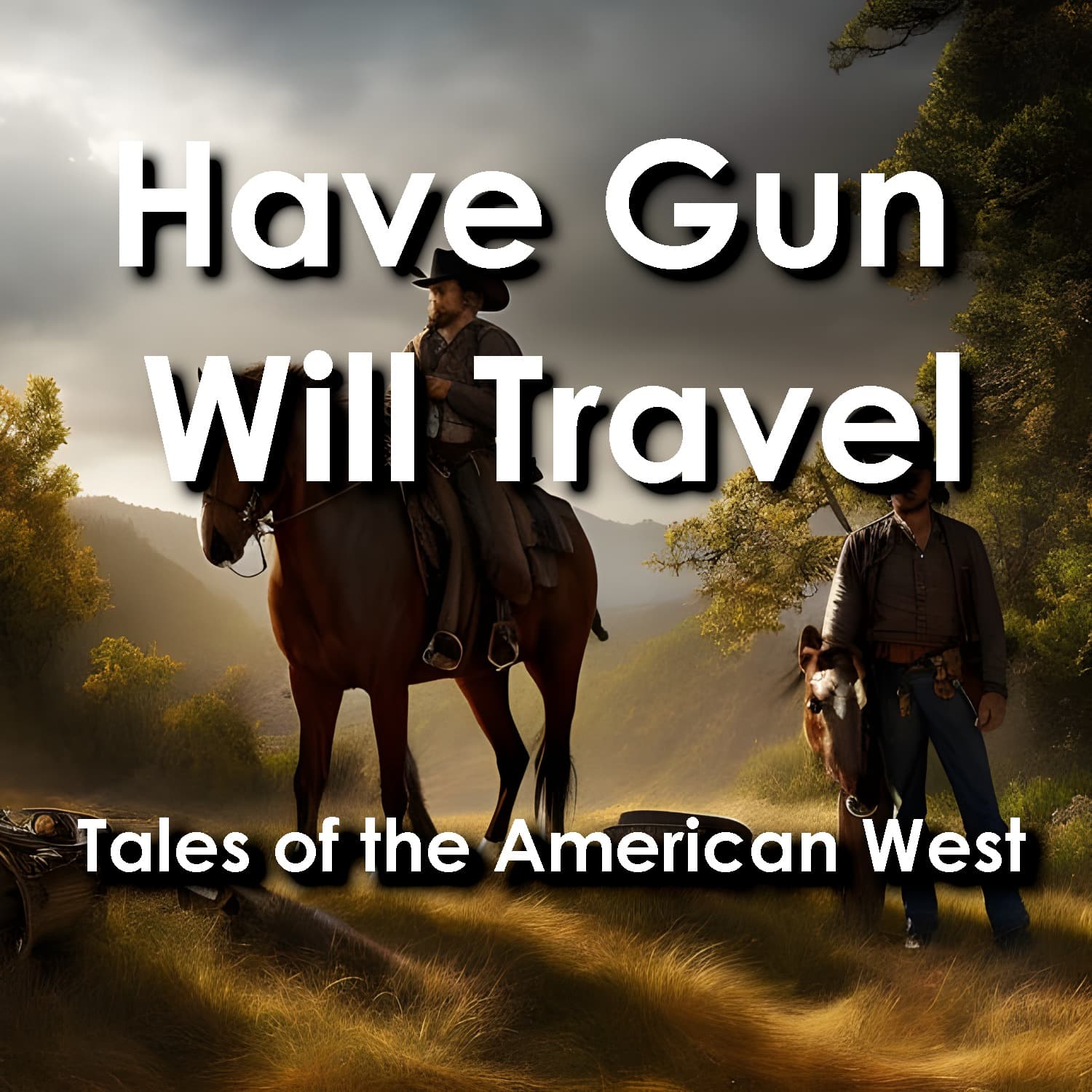 Have Gun Will Travel: Stories of the Old West cover