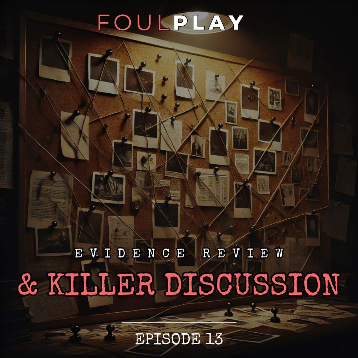 13: Evidence Review & Killer Discussion - Decoding the Zodiac Killer cover
