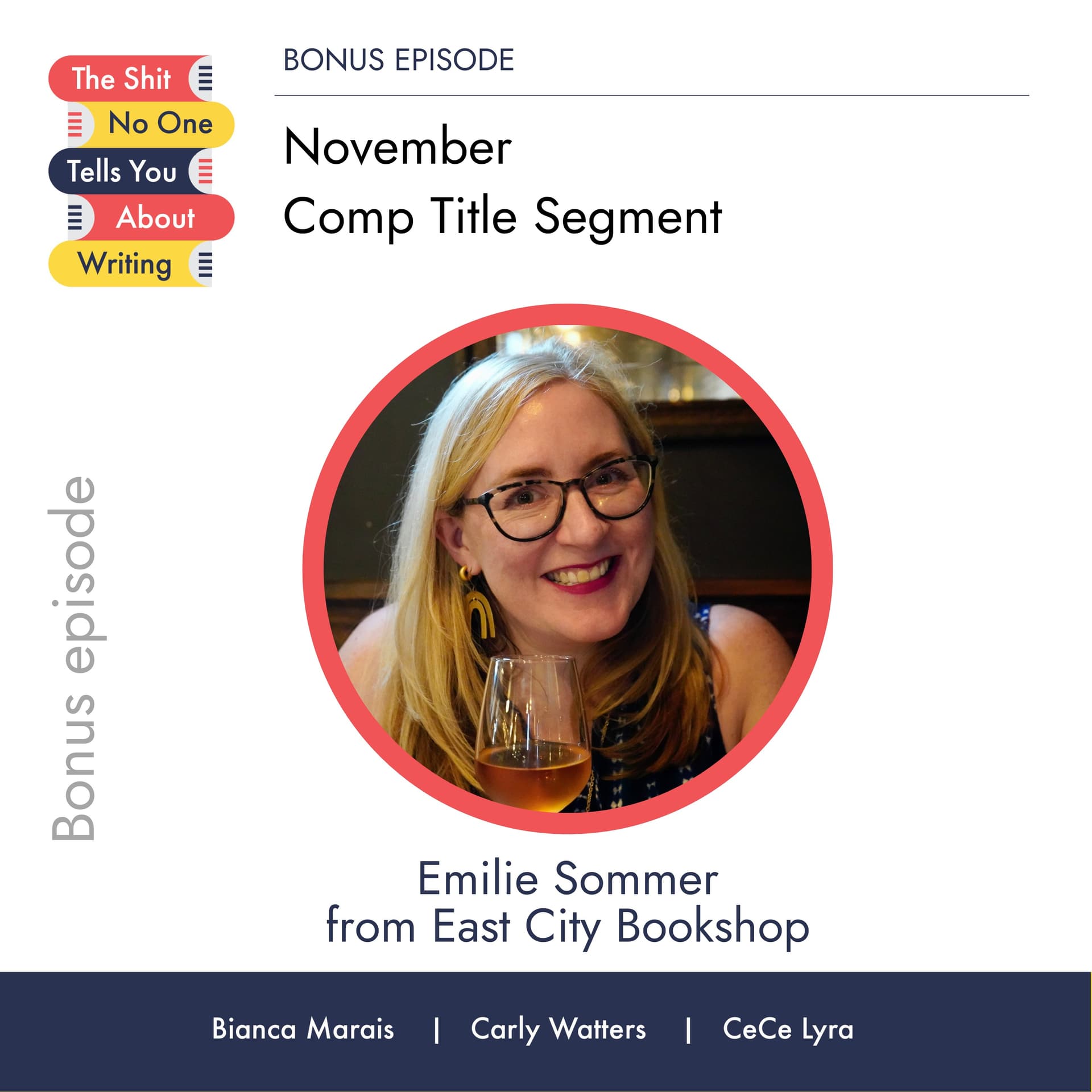 November Bonus Episode: Comps Title Segment - The Shit No One Tells You About Writing cover
