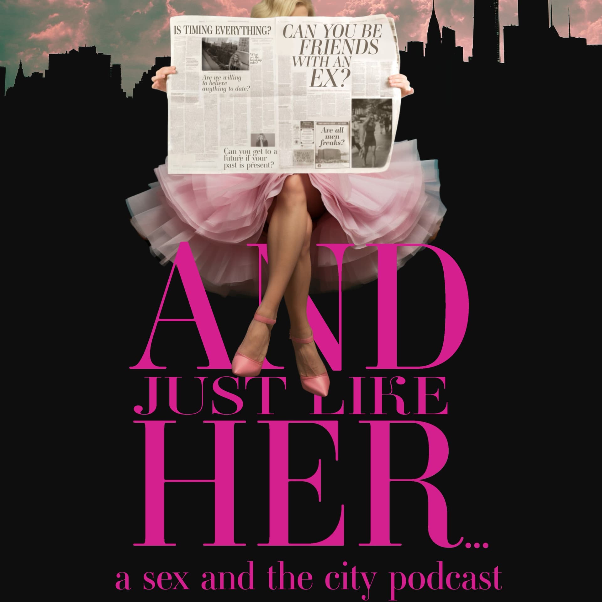 And Just Like Her: A Sex and the City Podcast cover