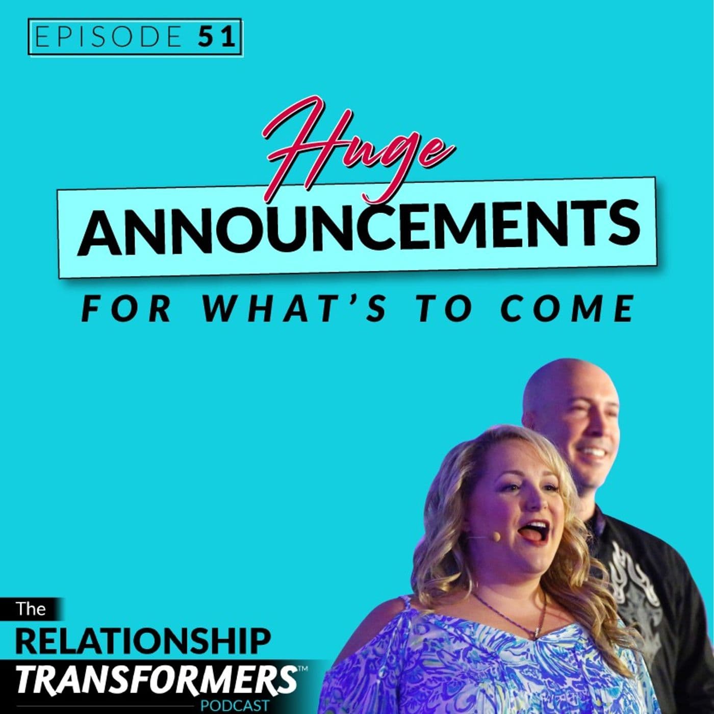 Huge Announcements For What’s To Come - Relationship Transformers cover