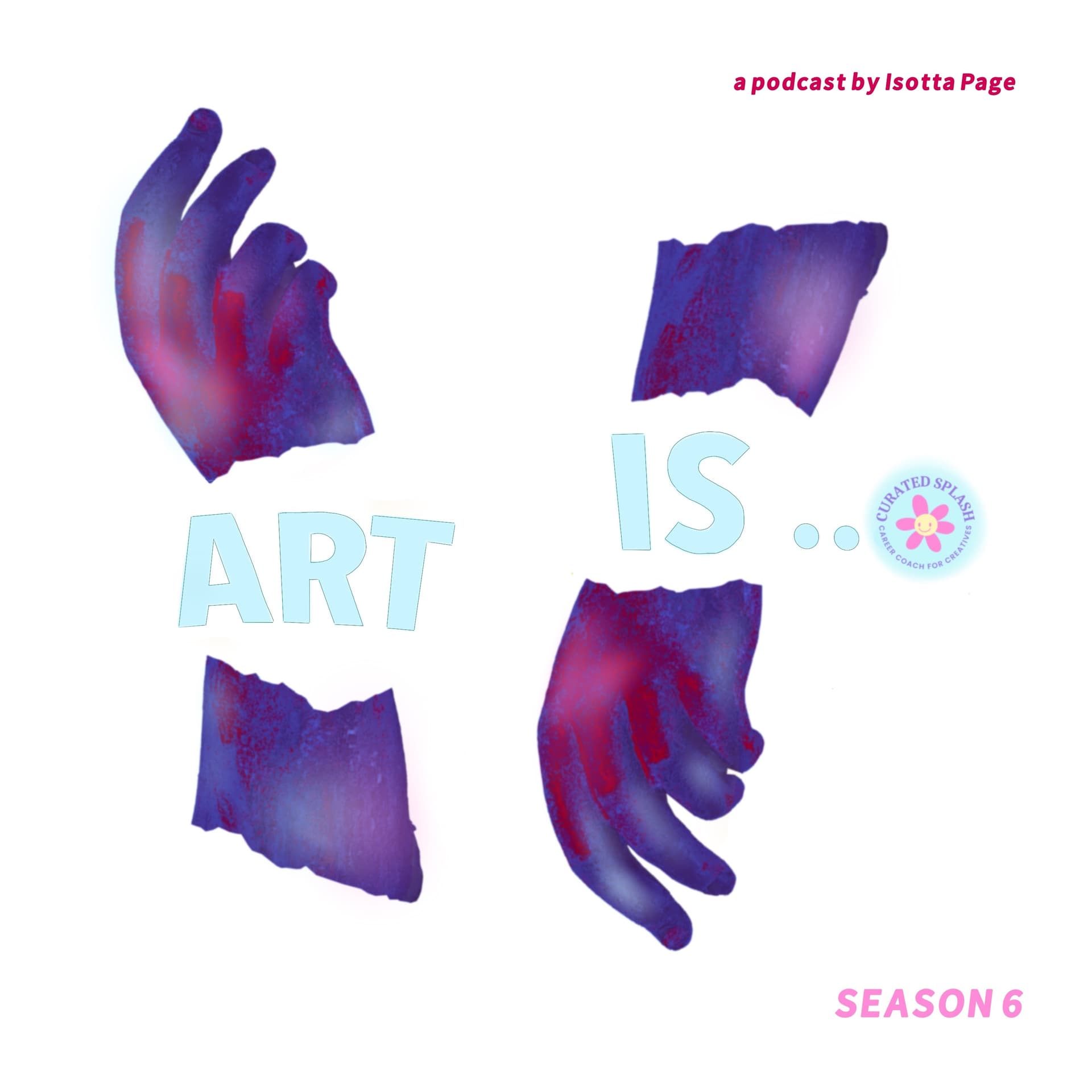 Committed to Art: Lifelong Learning with Michelle Wolodarsky (VIDEO) - Art Is... a podcast for artists cover