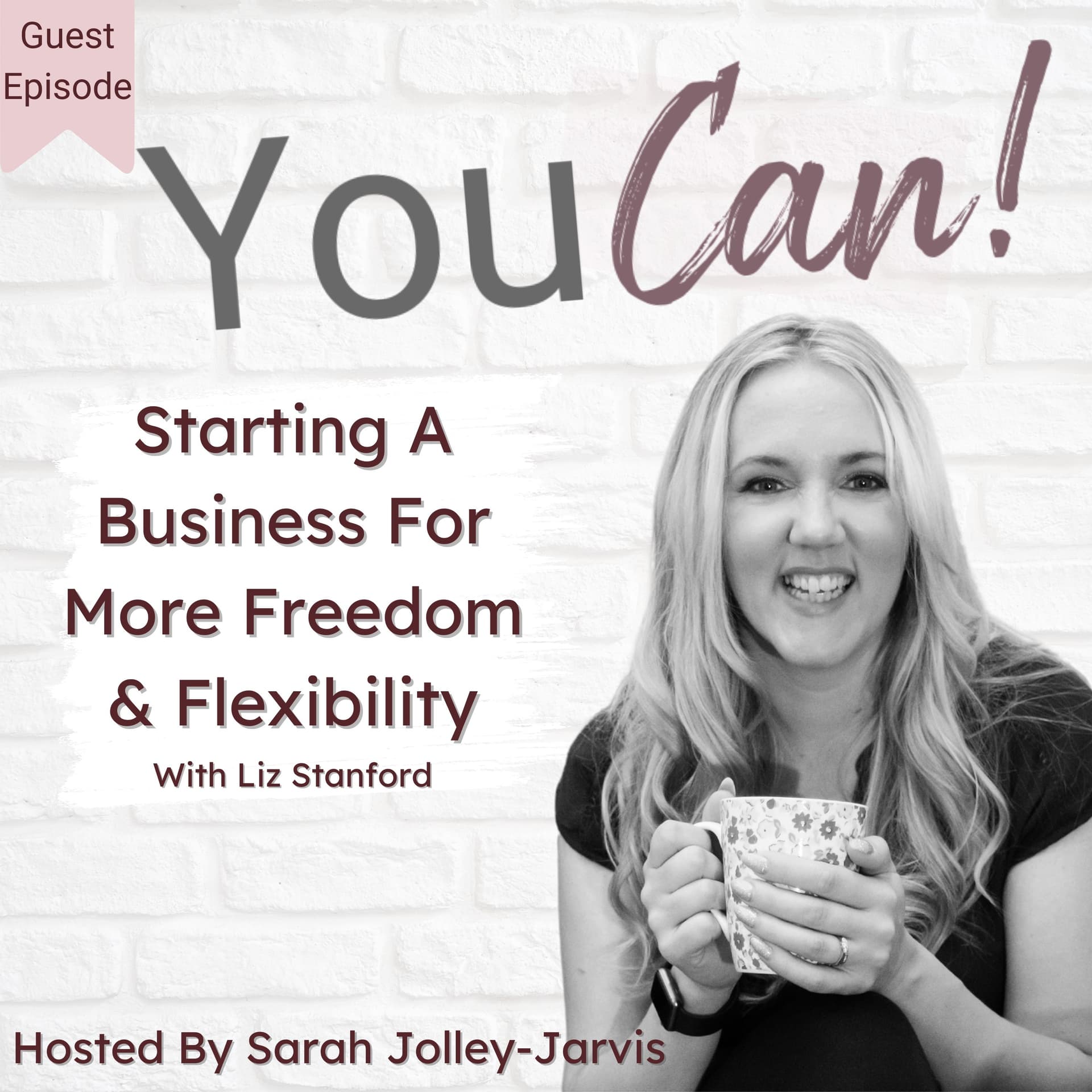 Starting A Business For More Freedom & Flexibility — You Can! Inspiring Women In Business cover