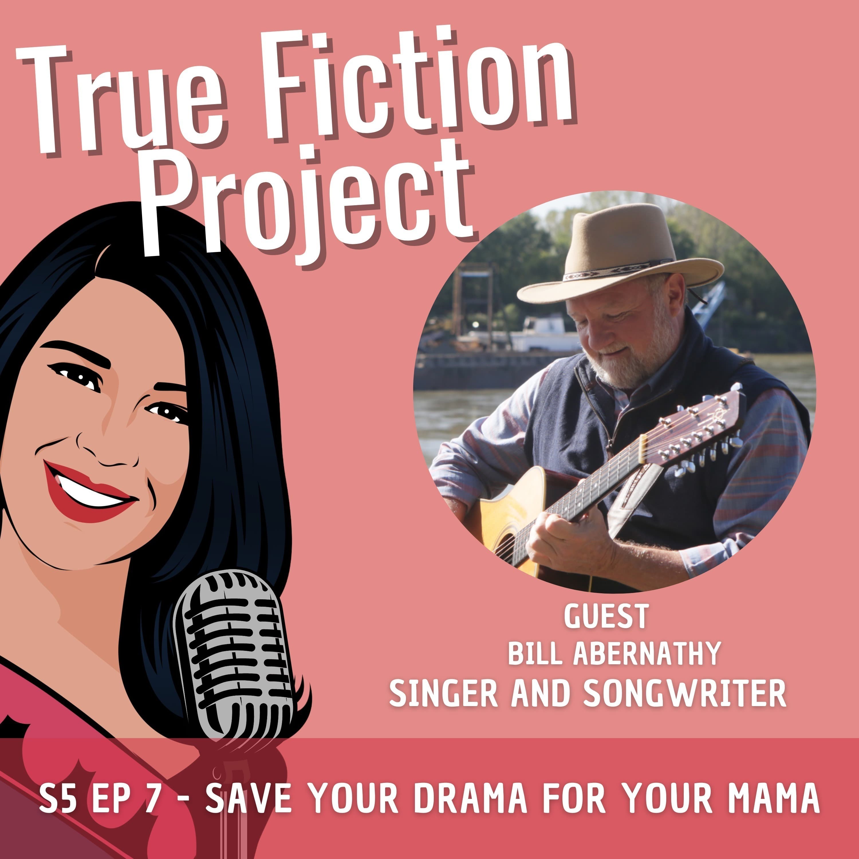 S5 Ep 7 - Save Your Drama For Your Mama - True Fiction Project cover