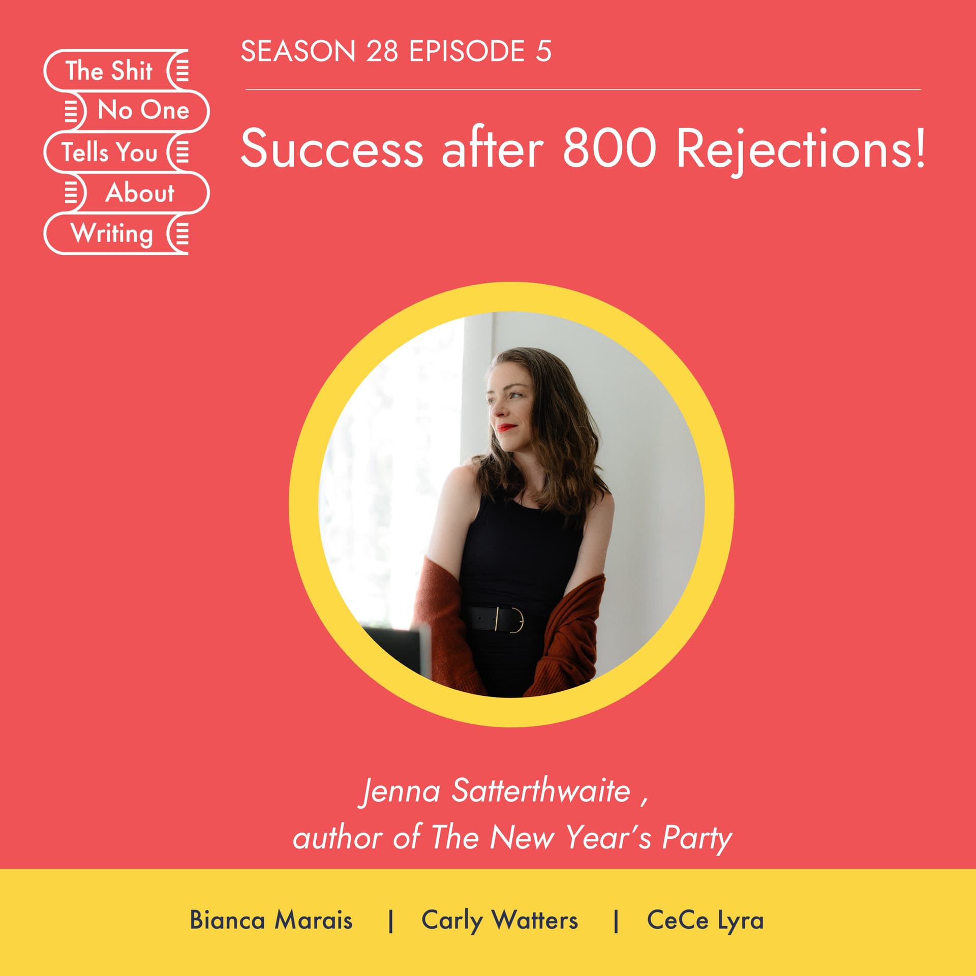 Success after 800 Rejections! - The Shit No One Tells You About Writing cover