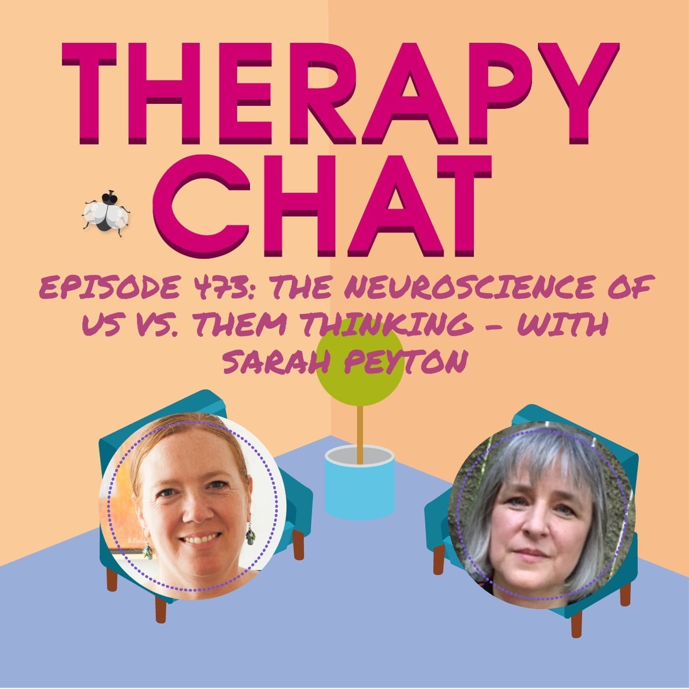 473: The Neuroscience Of Us Vs. Them Thinking with Sarah Peyton - Therapy Chat cover