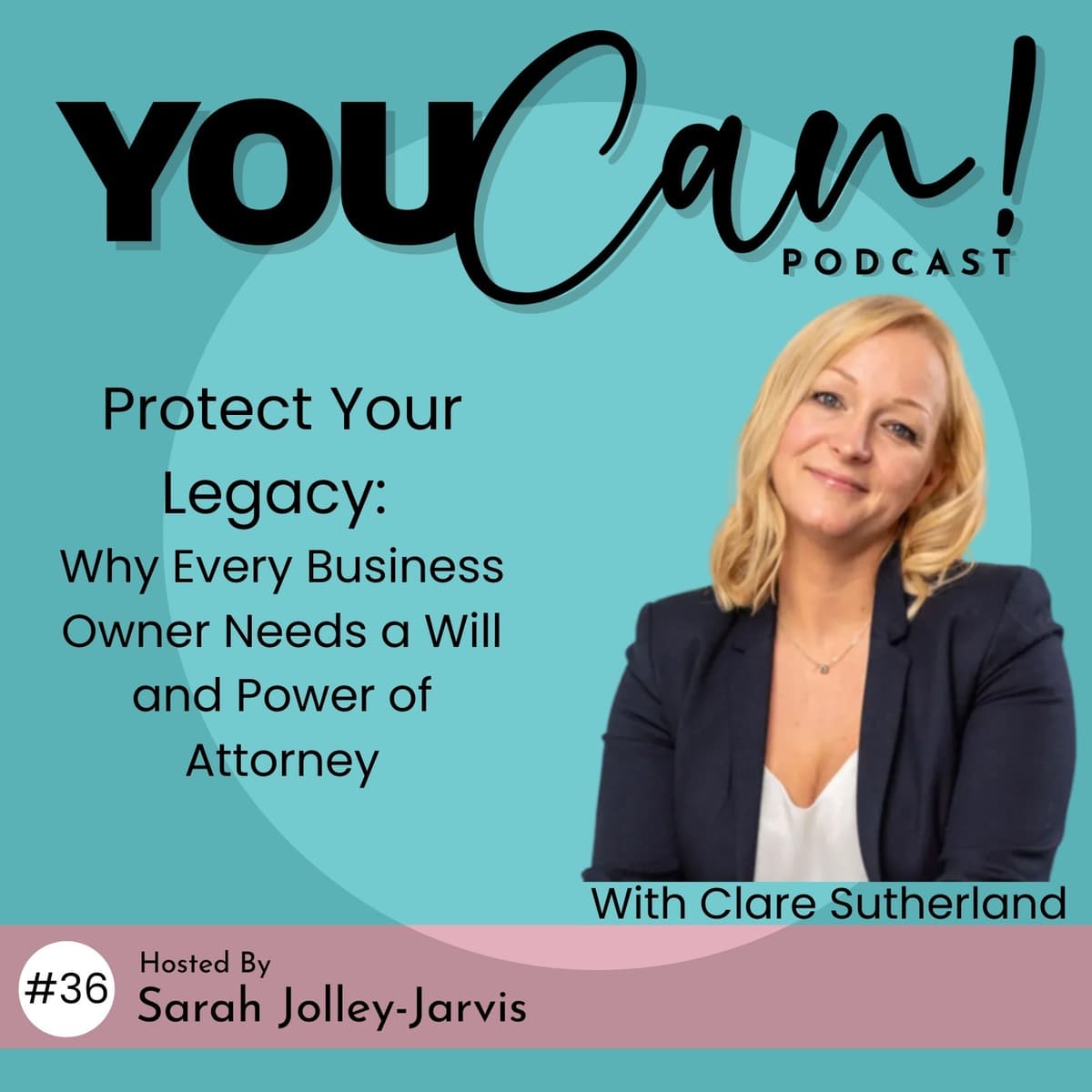 Protect Your Legacy: Why Every Business Owner Needs a Will and Power of Attorney - You Can! Inspiring Women In Business cover