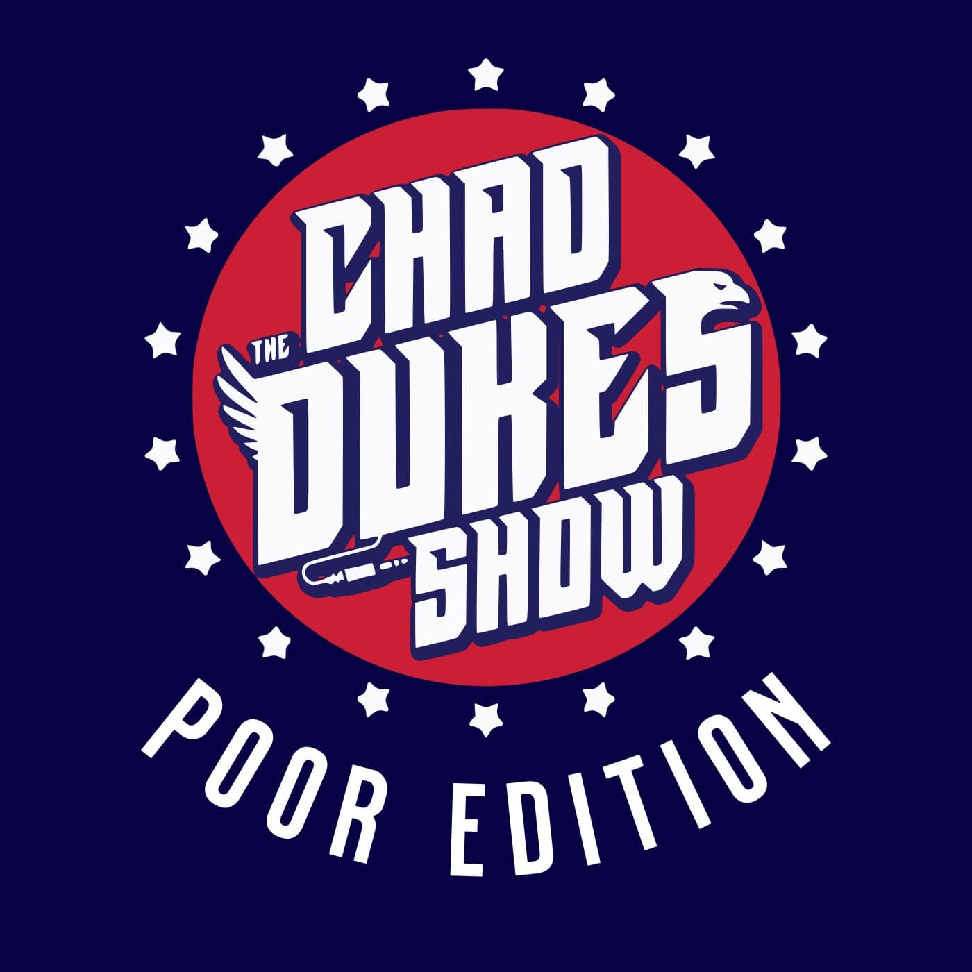 The Chad Dukes Show : Poor Edition cover