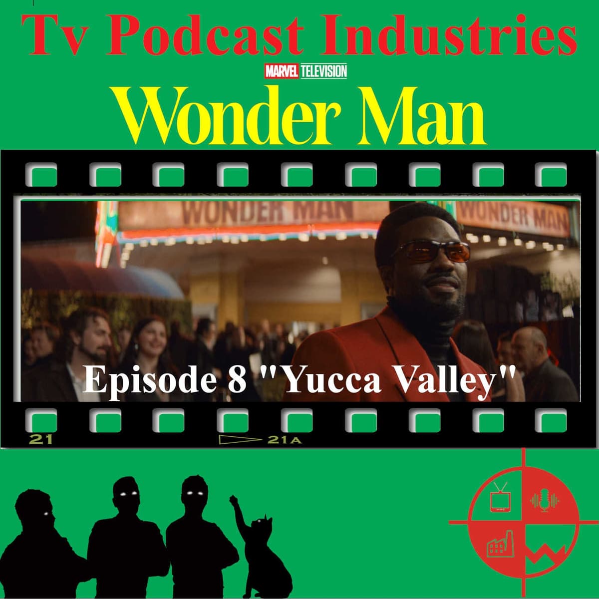 Wonder Man Episode 8 Yucca Valley Review - TV Podcast Industries cover