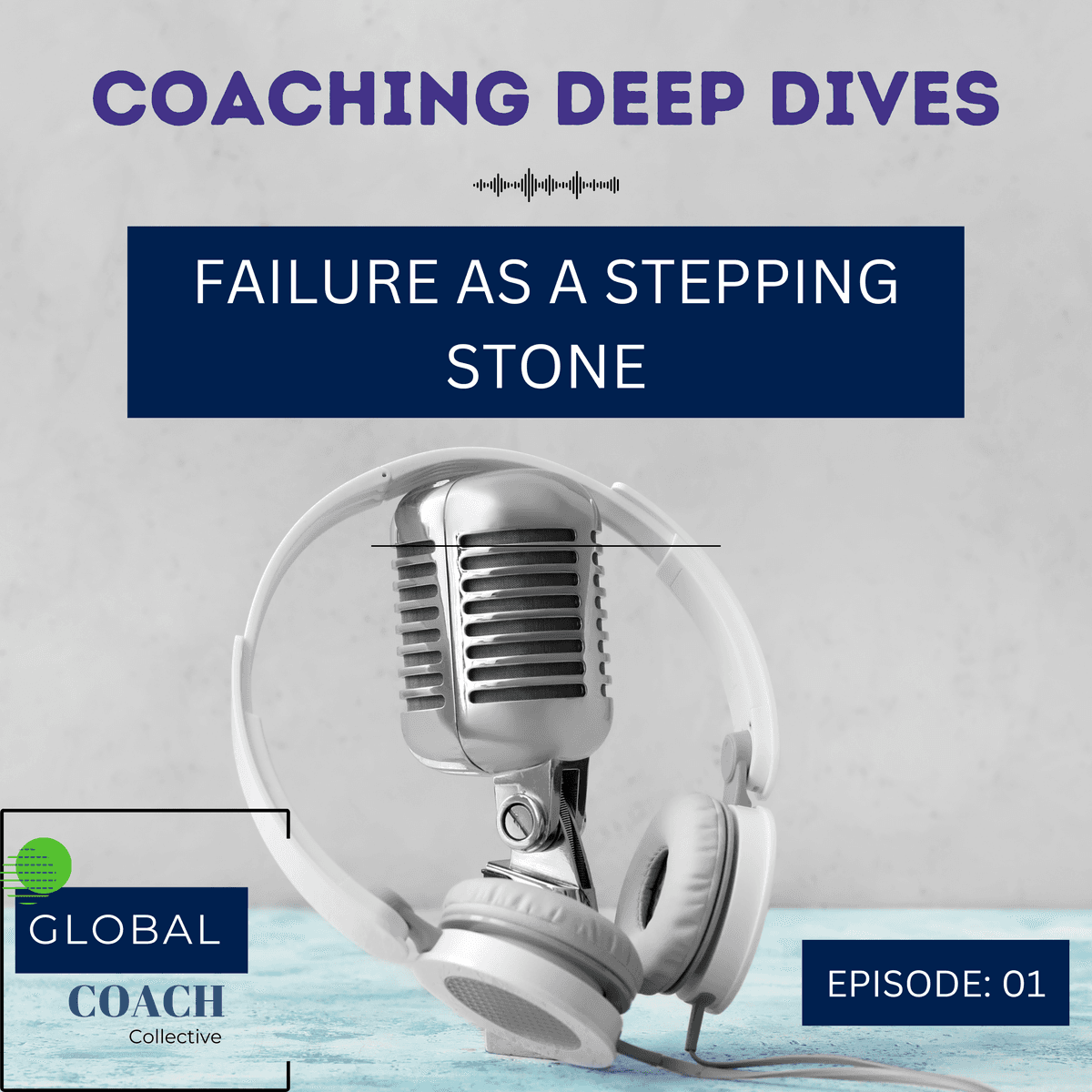 Using Failure as a Path to Success - Coaching Deep Dives cover