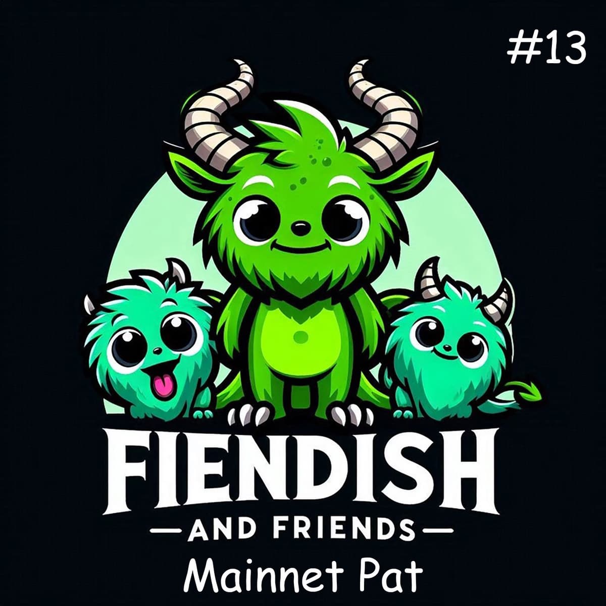 #13 - Mainnet Pat: BCH Pump, Mainnet-js and BCH & XMR Atomic Swap - Fiendish & Friends cover