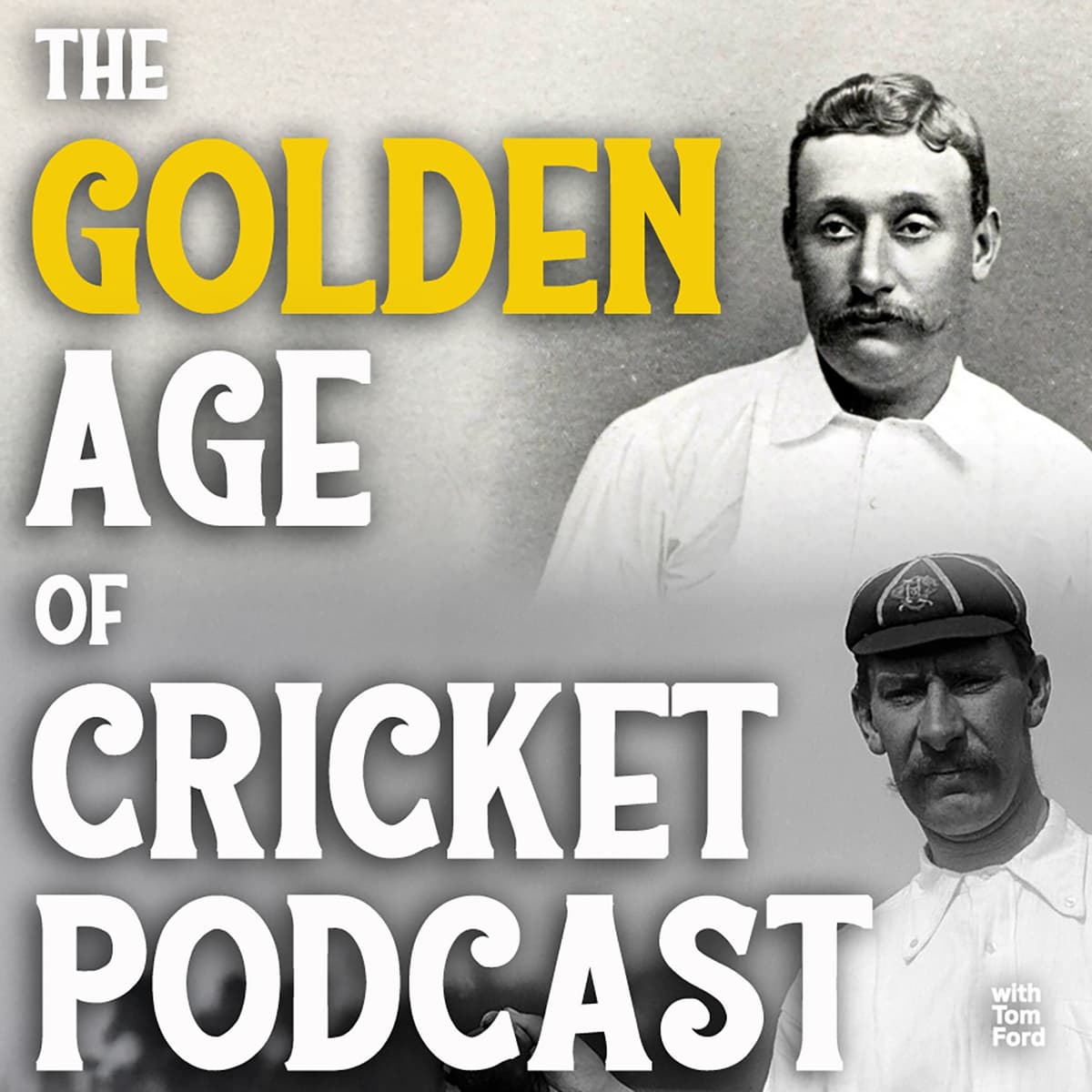 Harry & Albert Trott – Part 1 – with Rick Smith - The Golden Age of Cricket Podcast cover