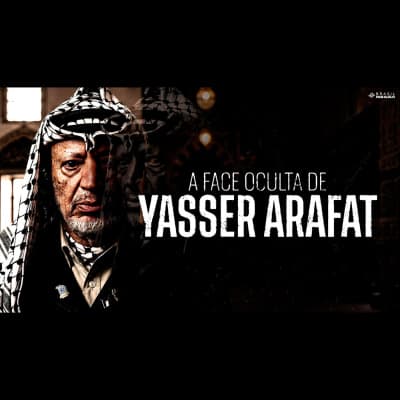 A FACE OCULTA DE YASSER ARAFAT - Brasil Paralelo | Podcast cover