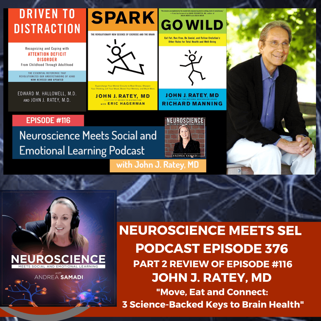 Move, Eat, Connect: 3 Science-Backed Keys to Brain Health PART 2 with Dr. John Ratey — Neuroscience Meets Social and Emotional Learning cover