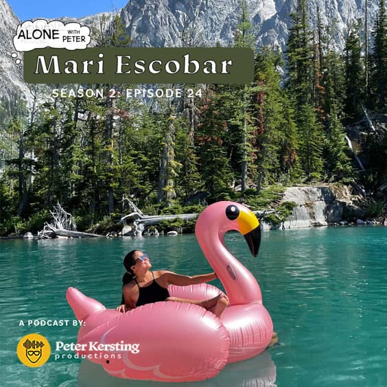 41 Where to Next? World Travel and Finding a Work-Life Balance with Mari Escobar - Alone With Peter cover