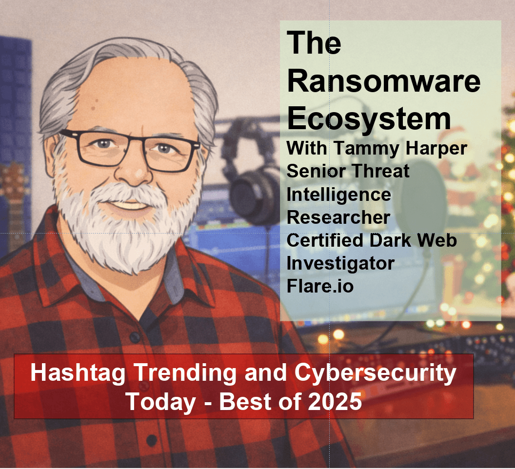 The Ransomware Ecosystem: An Encore Holiday Episode - Cybersecurity Today cover
