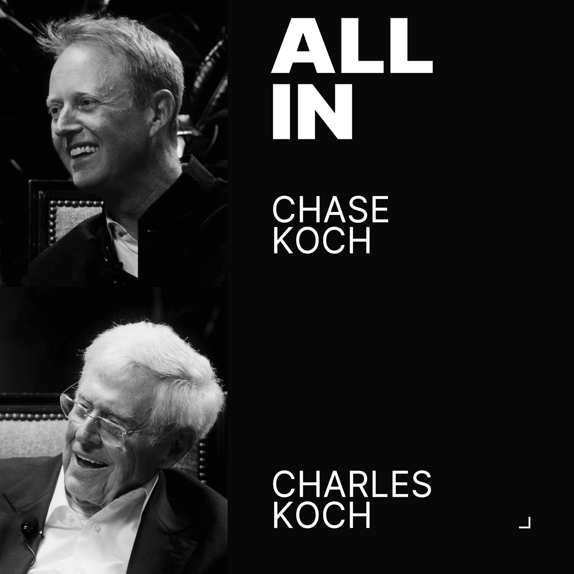 Charles & Chase Koch on How They Quietly Built a $150B Empire — All-In with Chamath, Jason, Sacks & Friedberg cover