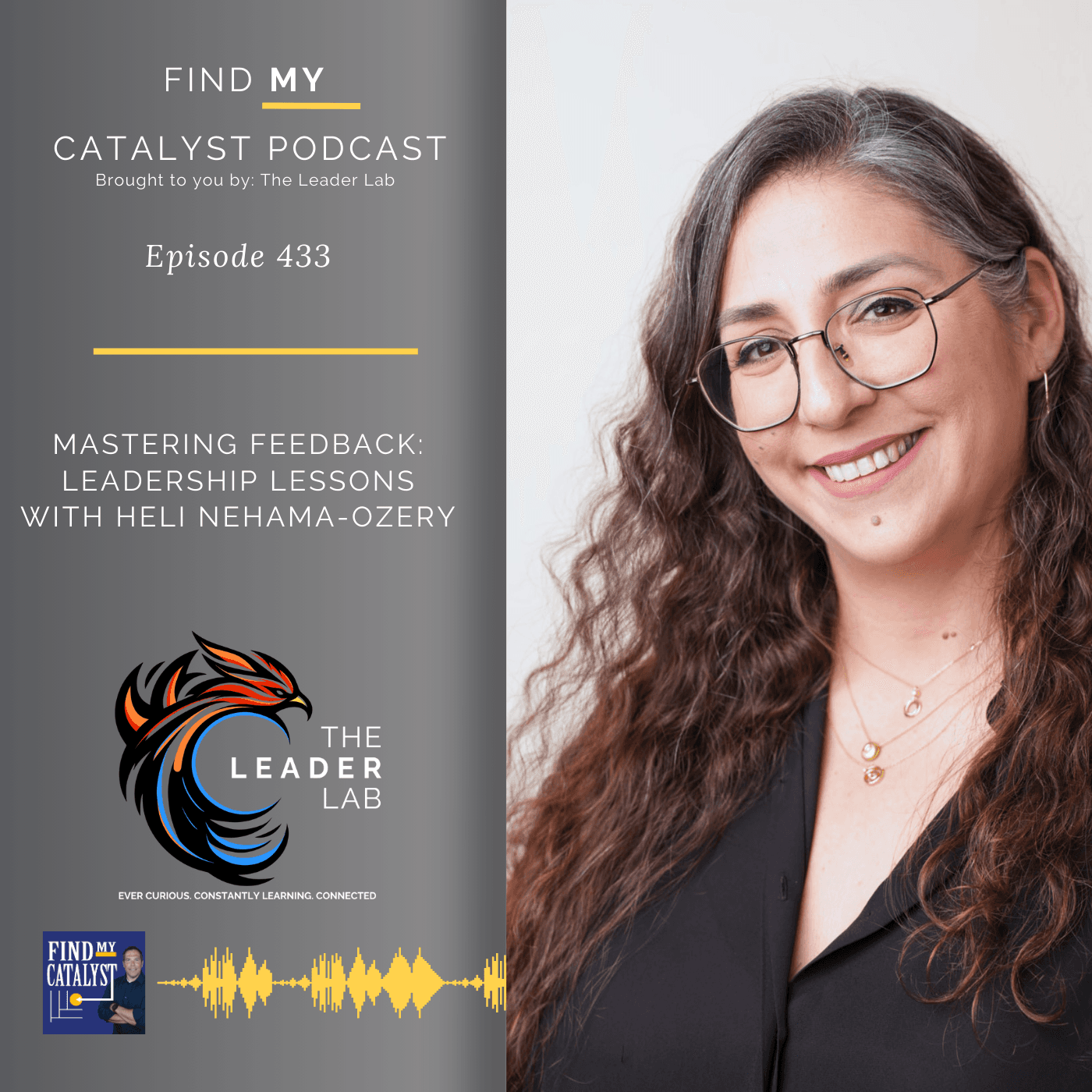 Mastering Feedback: Leadership Lessons with Heli Nehama-Ozery - Catalyst Sale Podcast cover