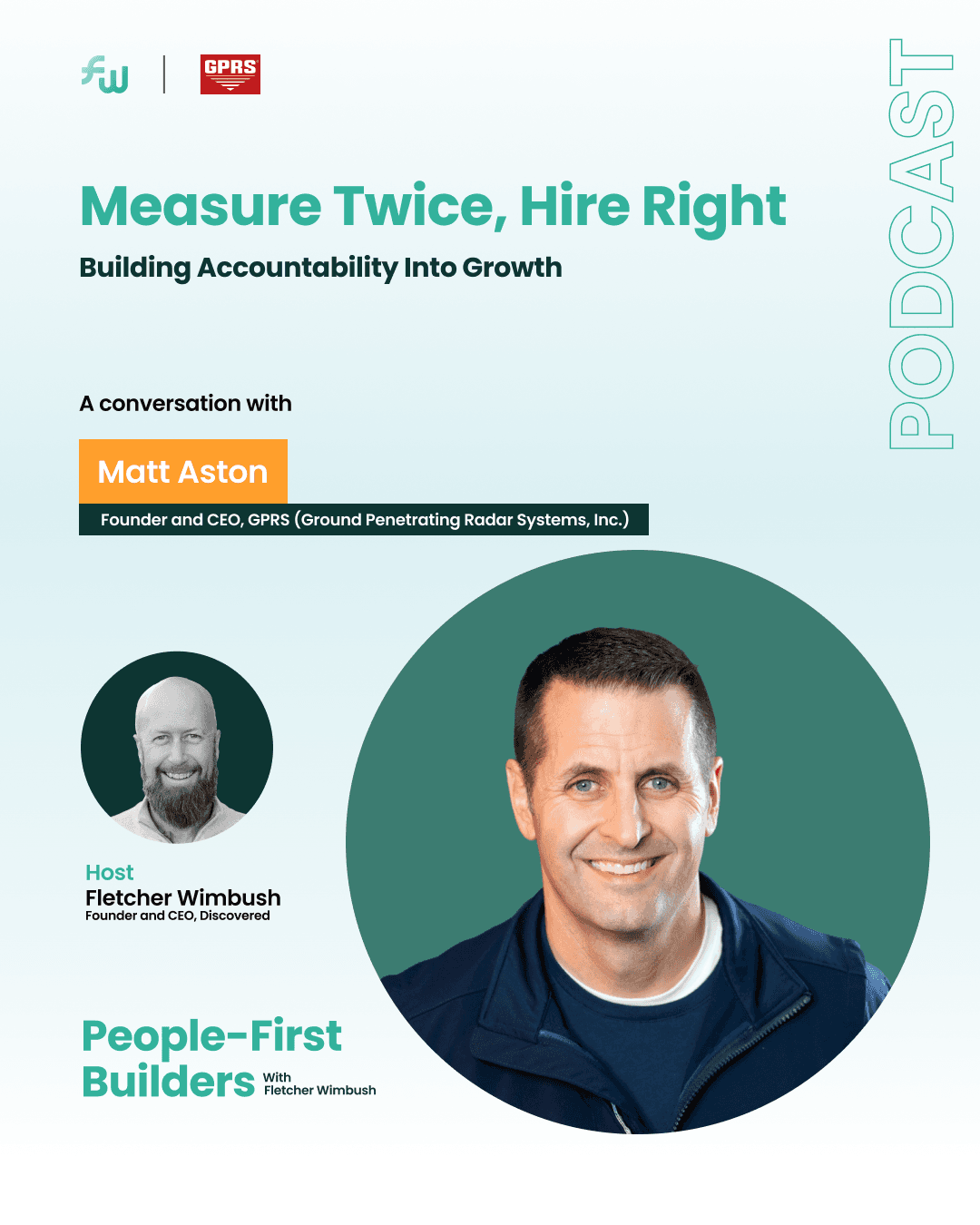 Measure Twice, Hire Right Building Accountability Into Growth with Matt Aston - People-First Builders Podcast cover