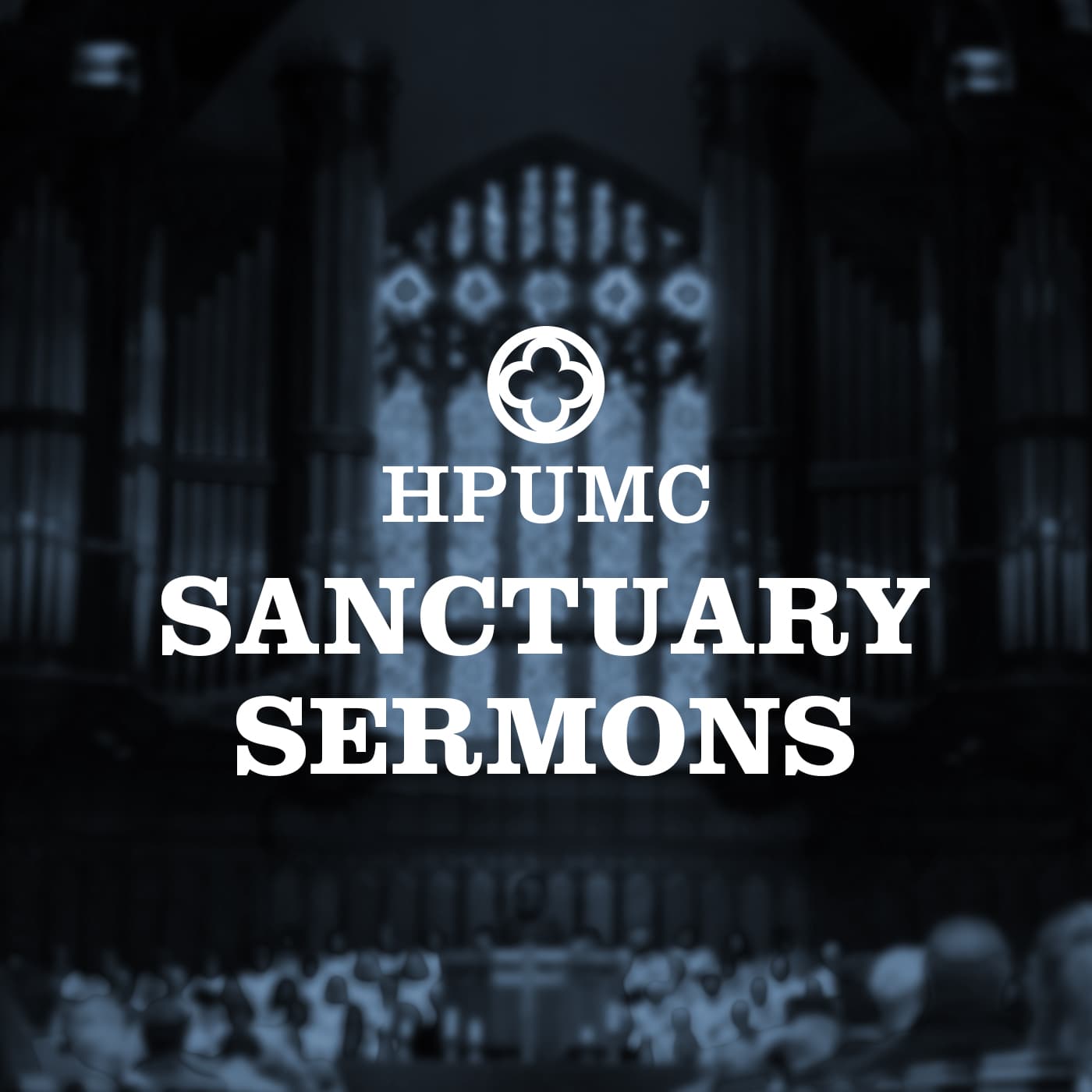 An Unfeigned Faith — HPUMC - Sanctuary Sermons (Traditional Worship) cover