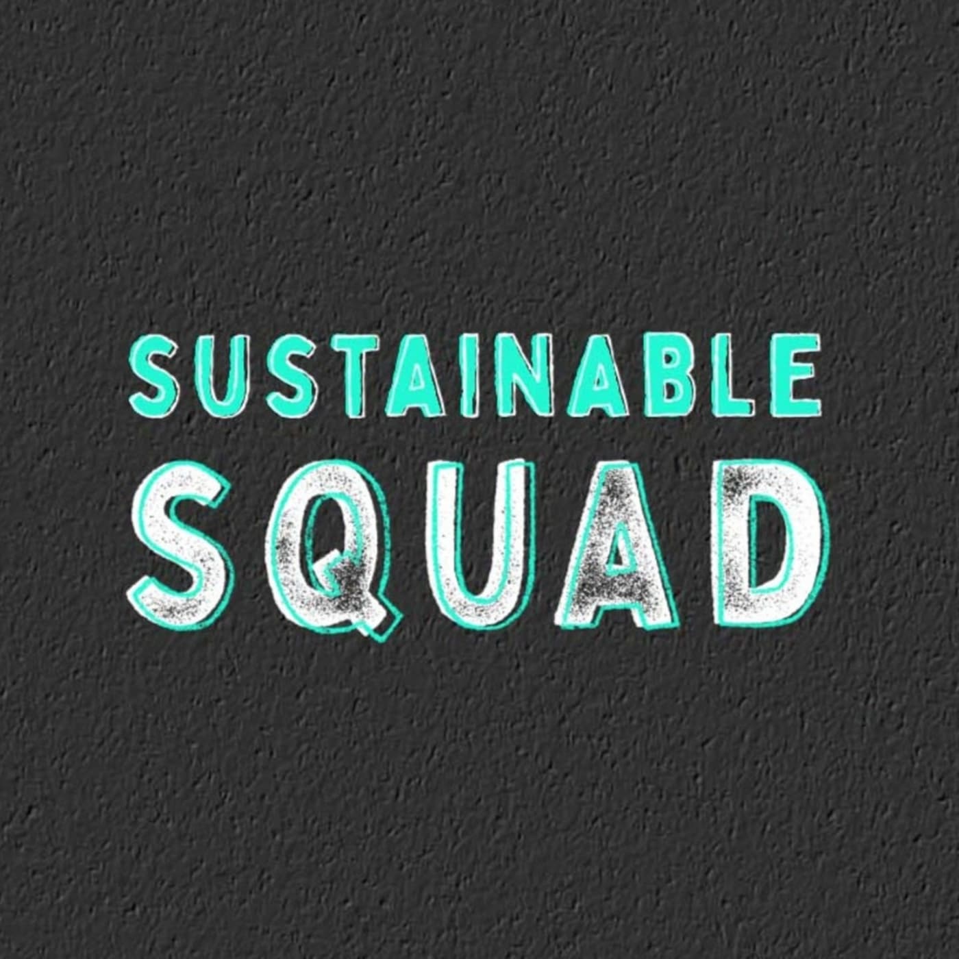 Sustainable Squad cover