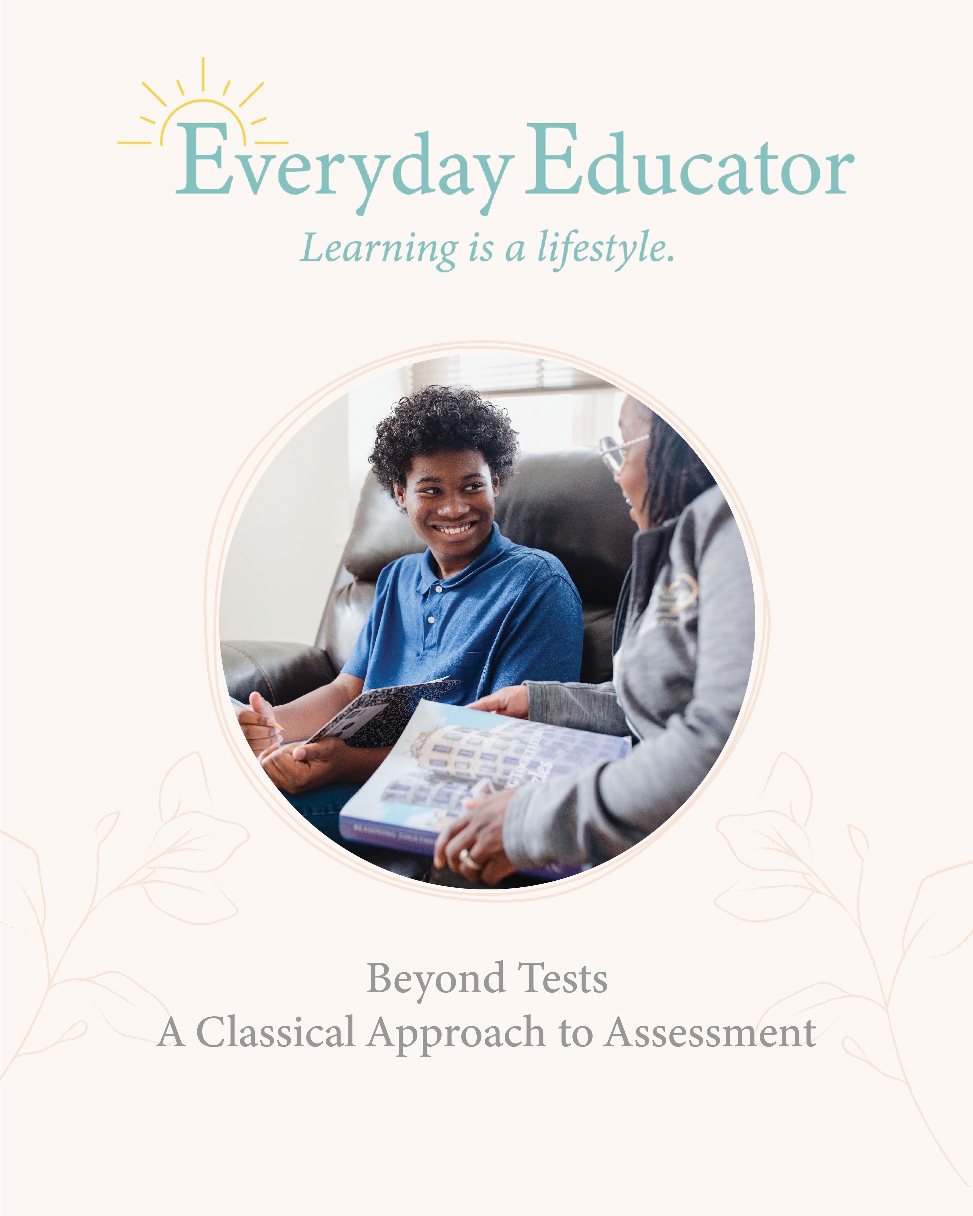 Beyond Tests: A Classical Approach to Assessment - Everyday Educator cover