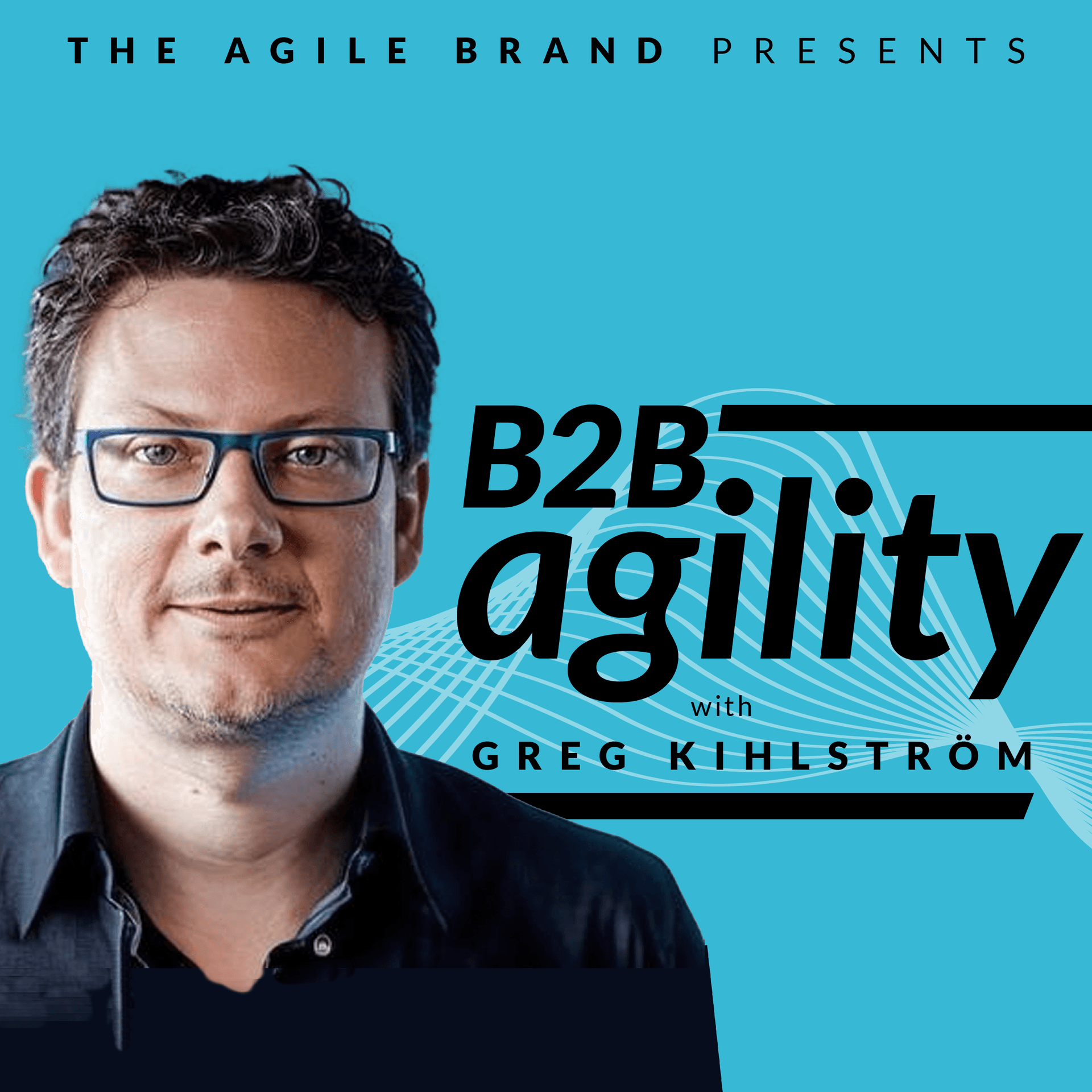 #60: Anticipating and adapting to change with Kathleen Pomento, ProcureAbility - B2B Agility with Greg Kihlström™: MarTech, E-Commerce, & Customer Success cover