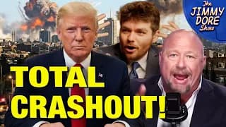 Alex Jones & Nick Fuentes CRASH OUT Over Trump's Iran War! - The Jimmy Dore Show cover