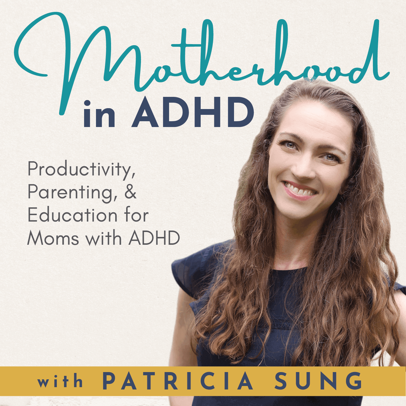 Motherhood in ADHD – Parenting with ADHD, Productivity Tips, Brain based Science, Attention Deficit Hyperactivity Disorder Education to Help Moms with Adult ADHD cover