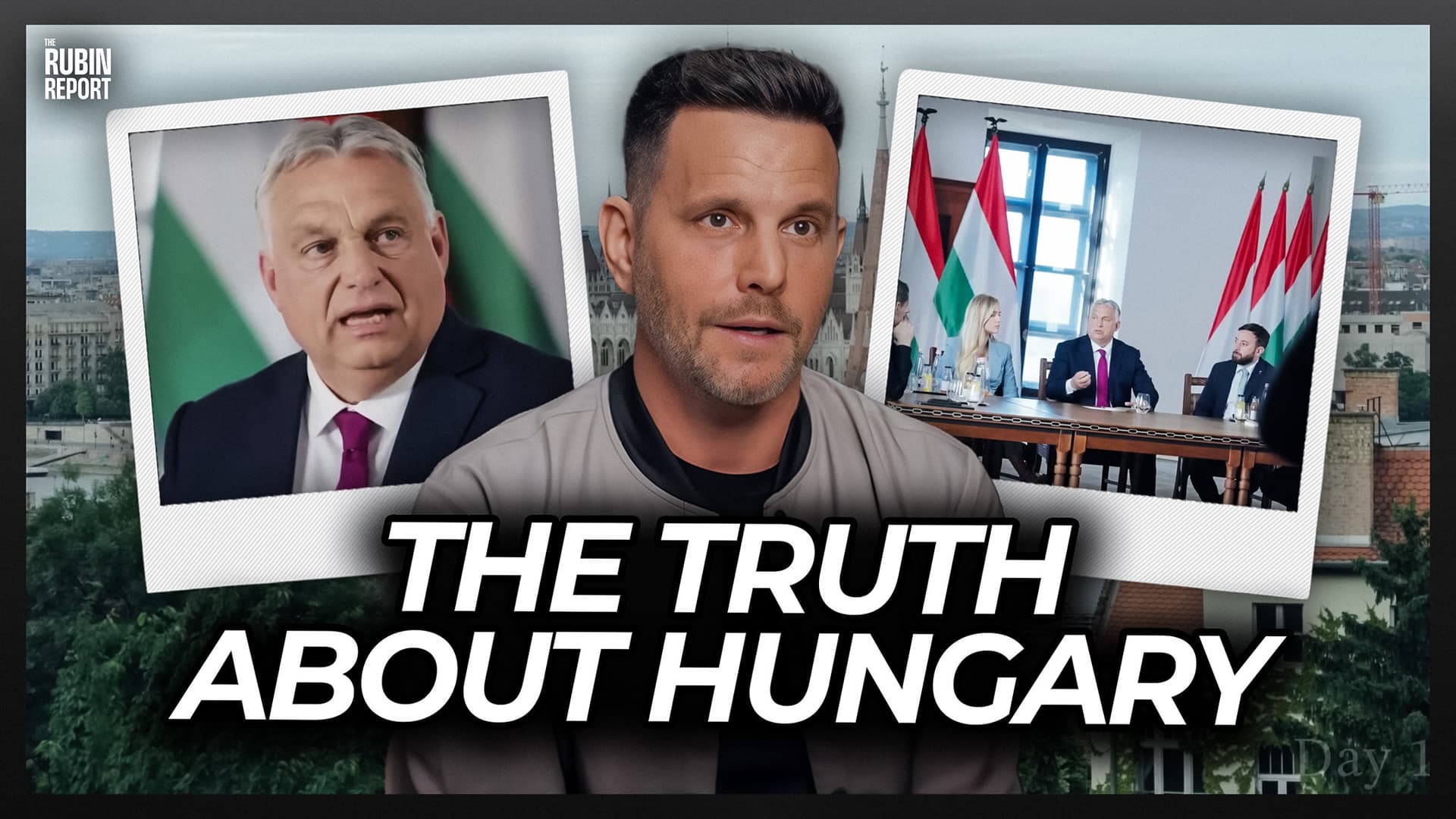 Debunking the Many Myths of Hungary - The Rubin Report cover