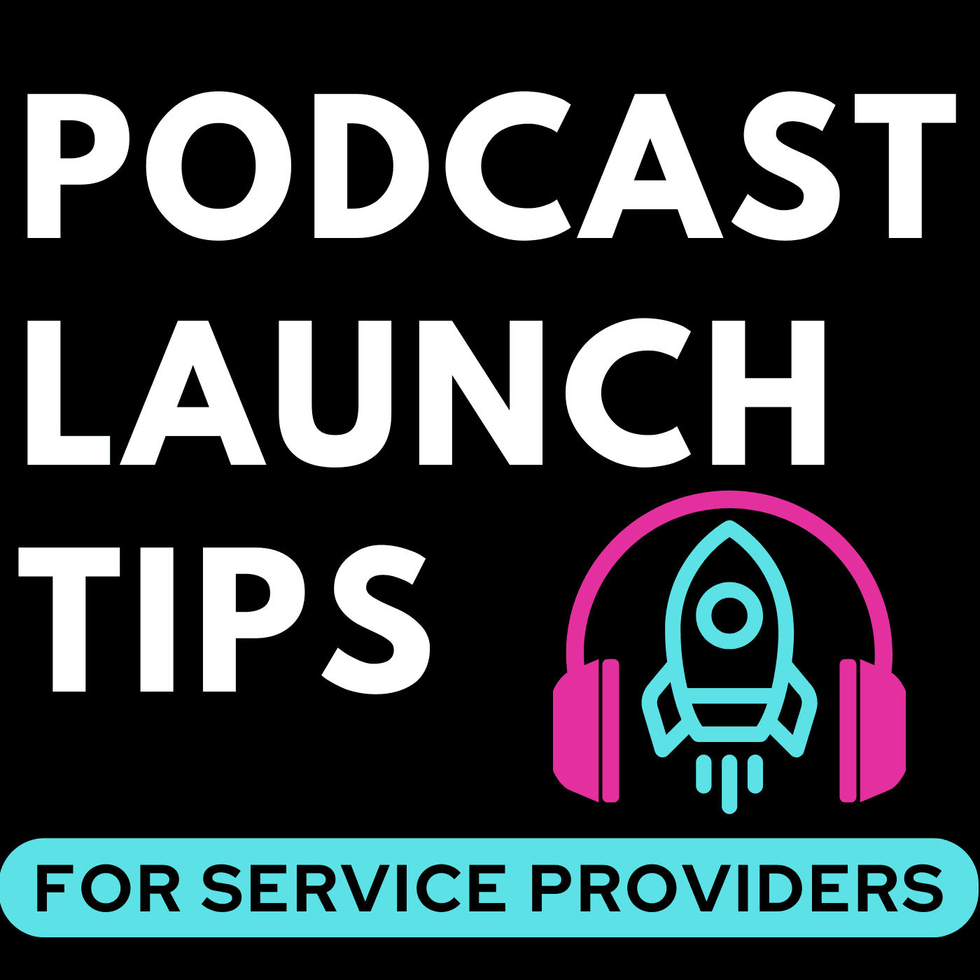 Podcast Launch Tips: How to start podcasting. cover