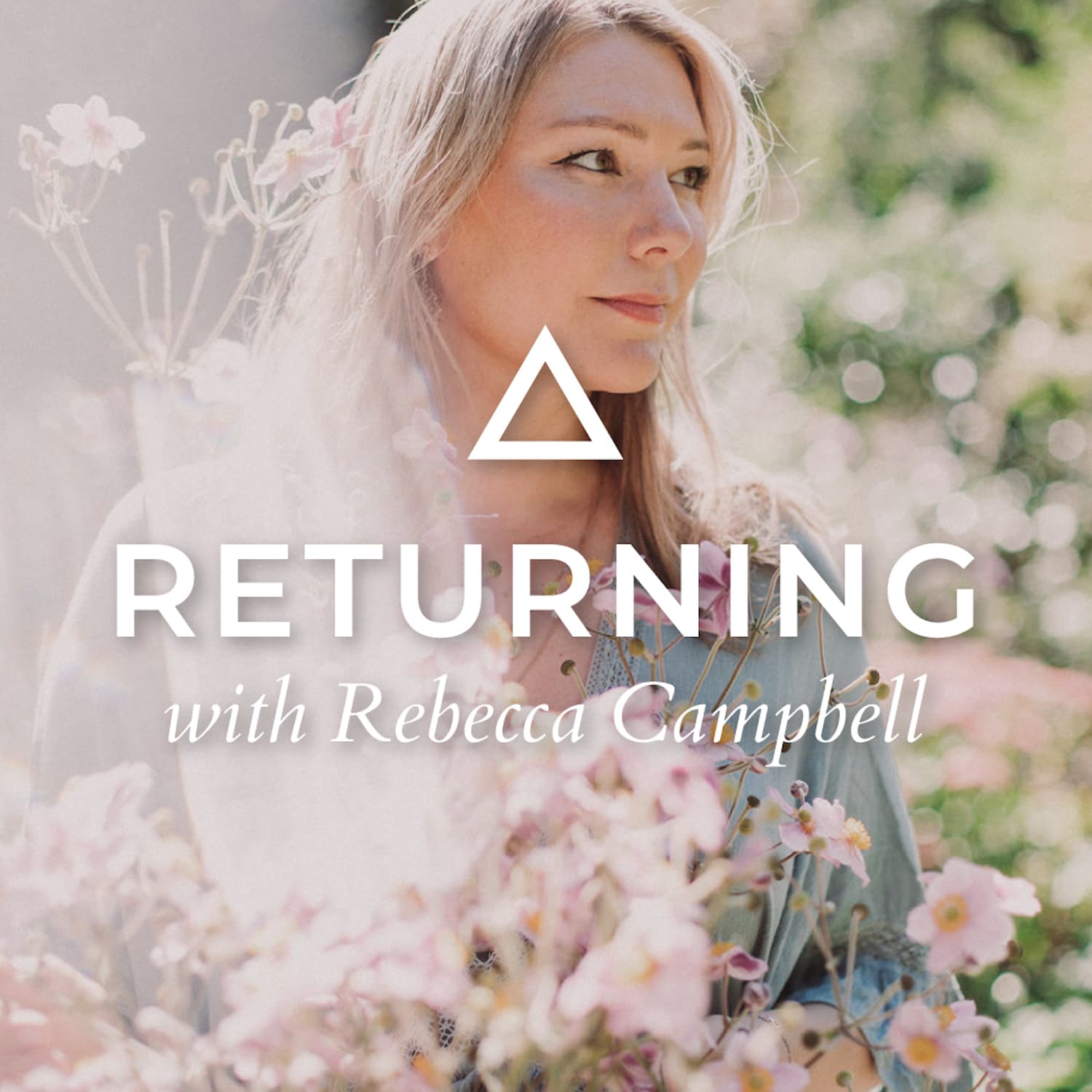 Near Death Experiences with Anita Moorjani — Returning with Rebecca Campbell cover