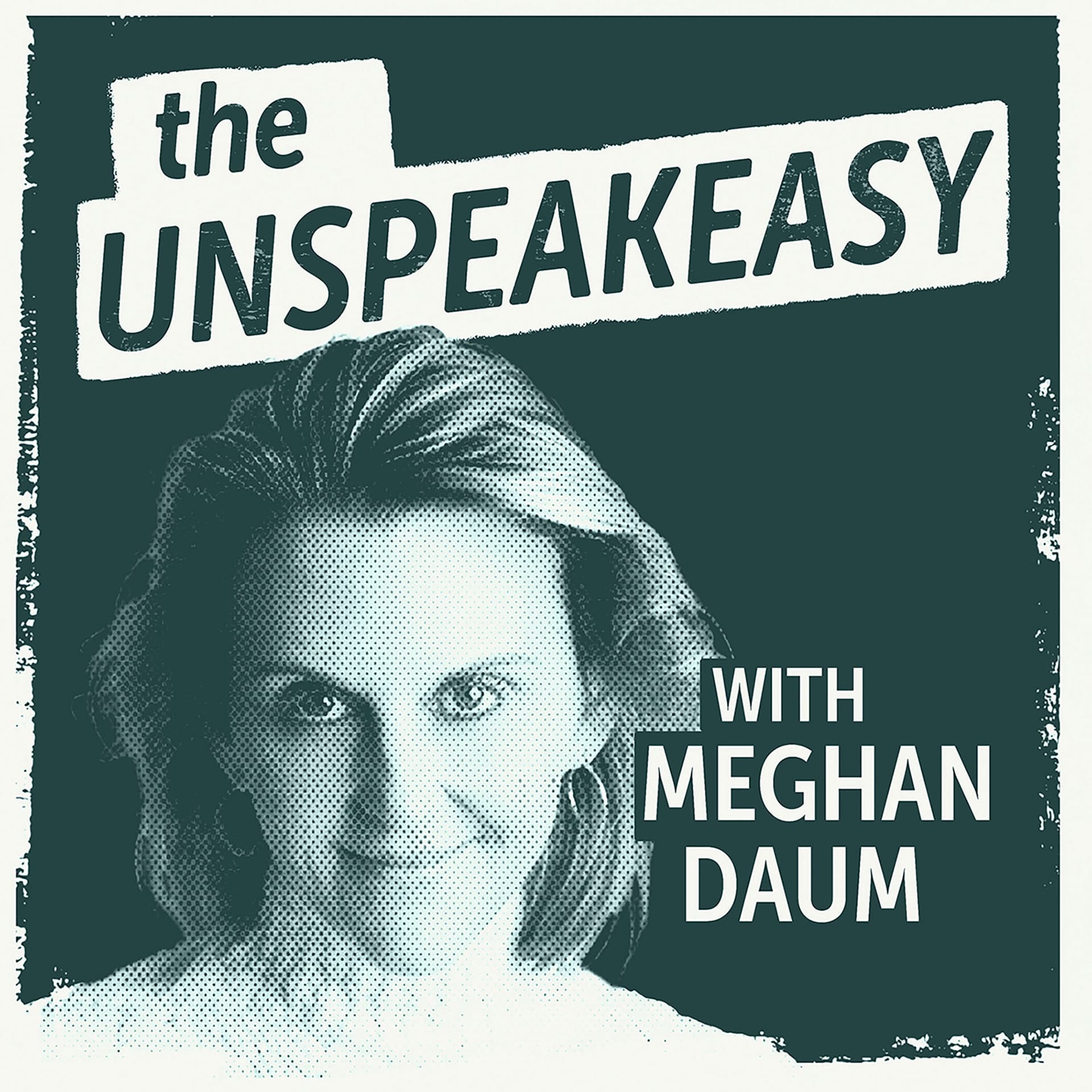 The Unspeakeasy With Meghan Daum cover
