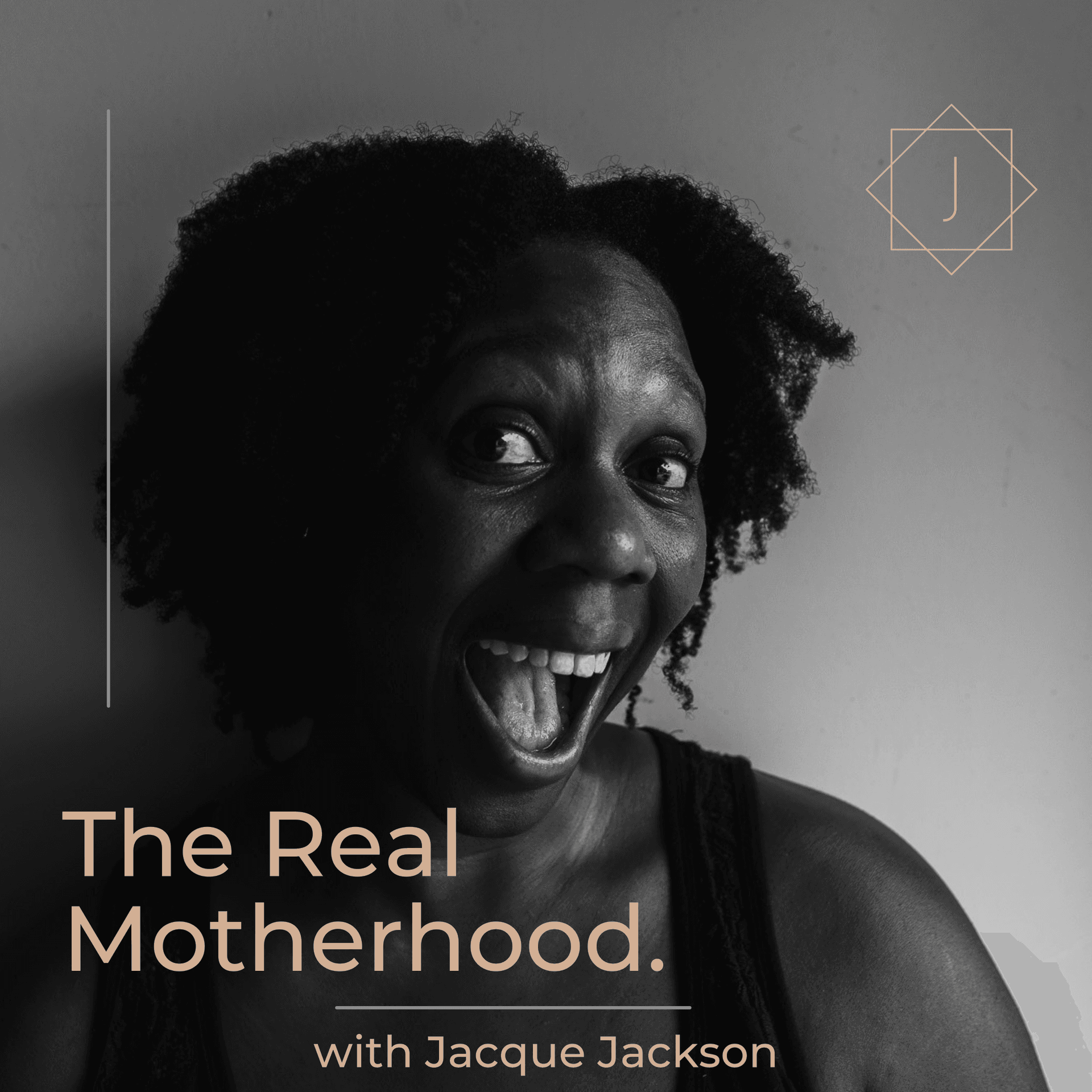 The Real Motherhood with Jacque Jackson cover