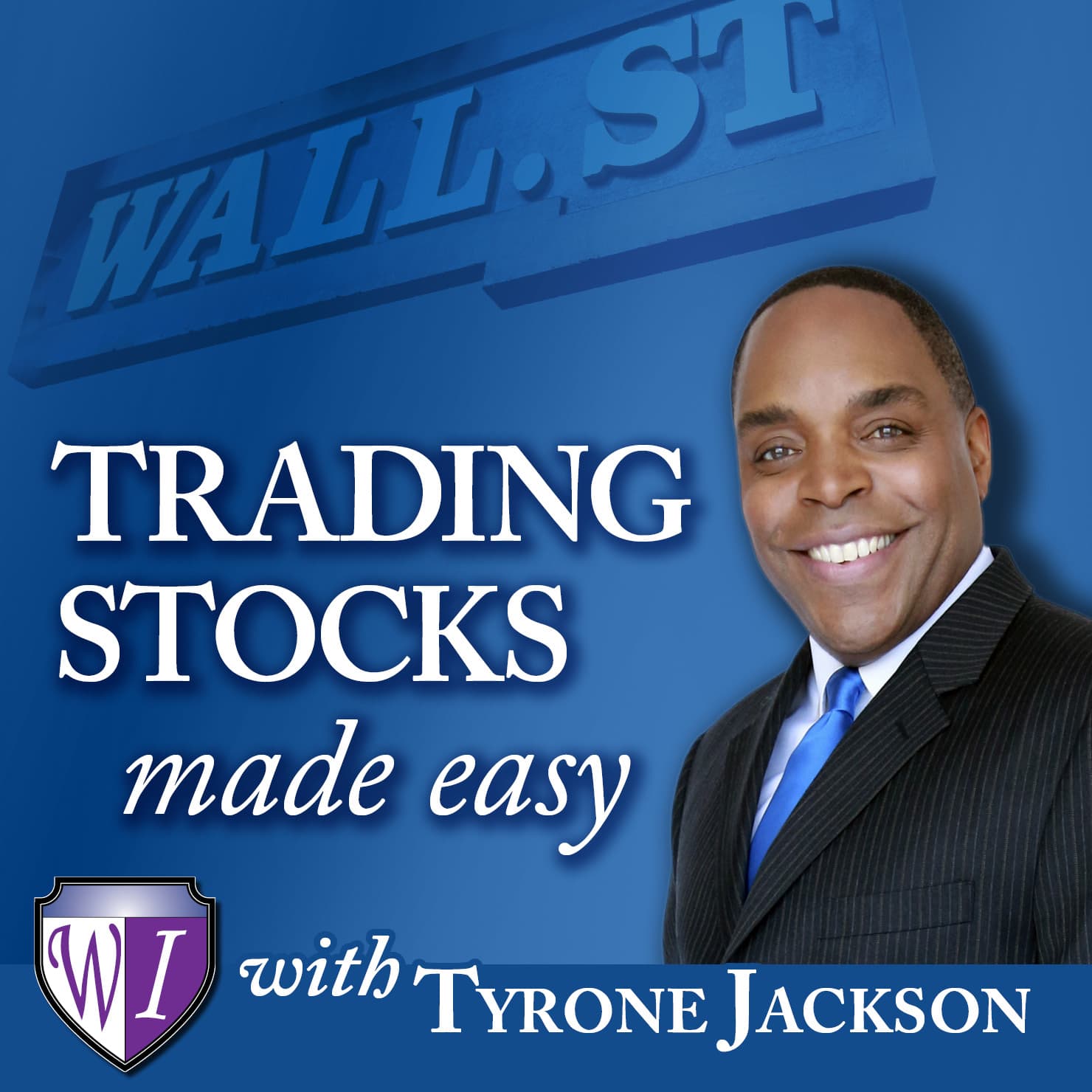 Trading Stocks Made Easy #253: Tariffs-A History Lesson - Trading Stocks Made Easy with Tyrone Jackson cover
