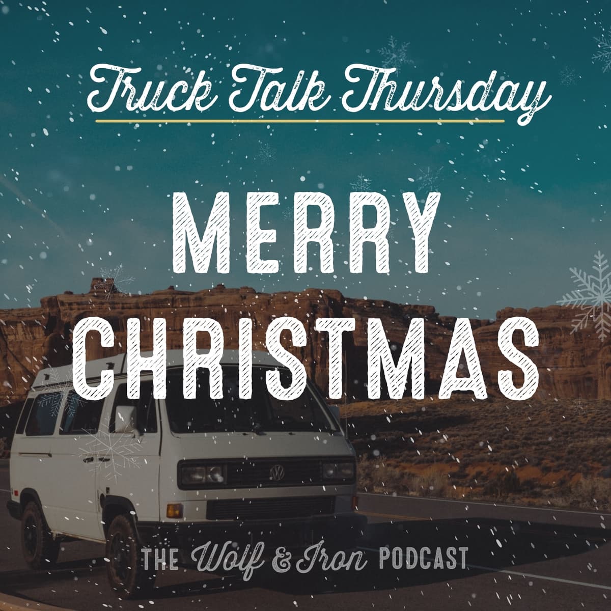 Merry Christmas! // TRUCK TALK THURSDAY - Wolf & Iron | Feed the Wolf. Be the Iron. cover