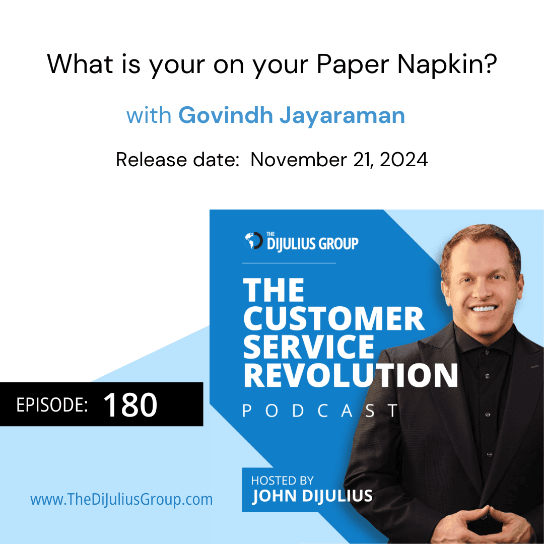 180: What is on Your Paper Napkin? - Customer Service Revolution | Customer Experience & Employee Experience Insights cover