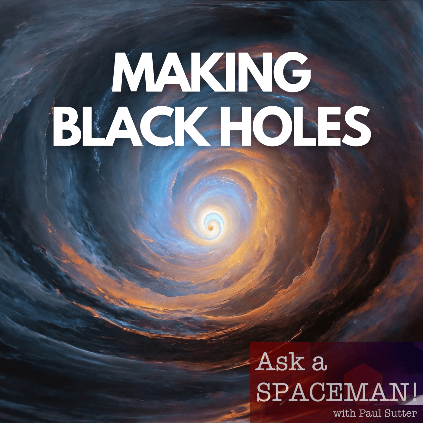 AaS! 247: How Can We Get Giant Black Holes in the Early Universe? - Ask a Spaceman! cover