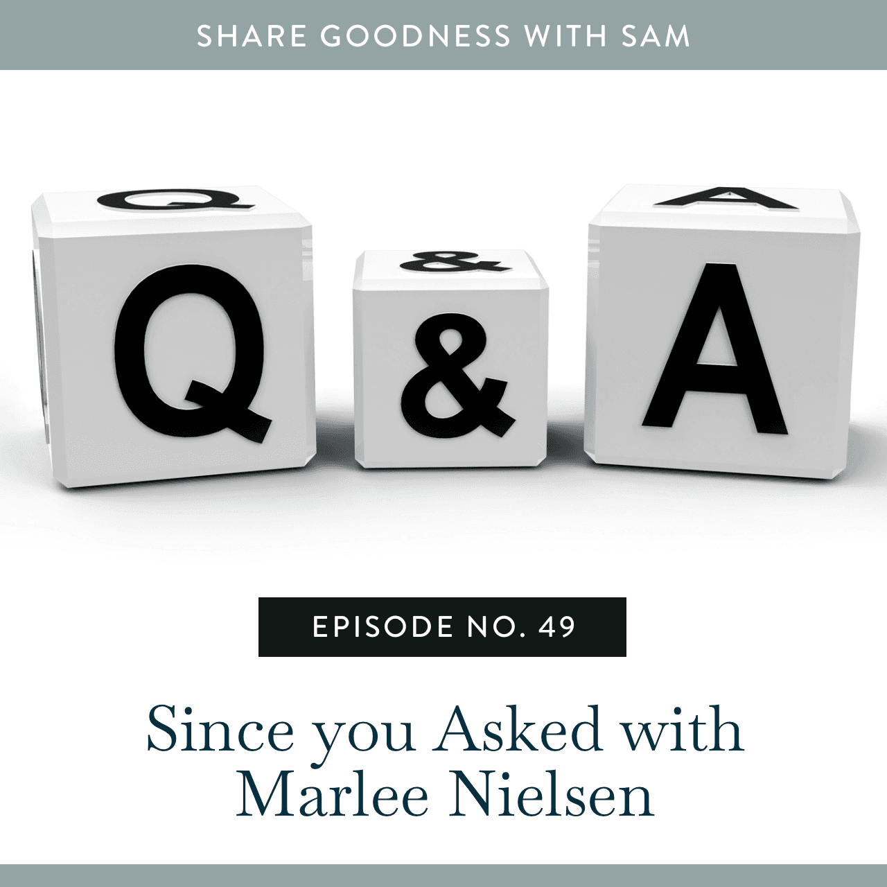 Since You Asked... with Marlee Nielsen - Thrive With Sam Bryant cover