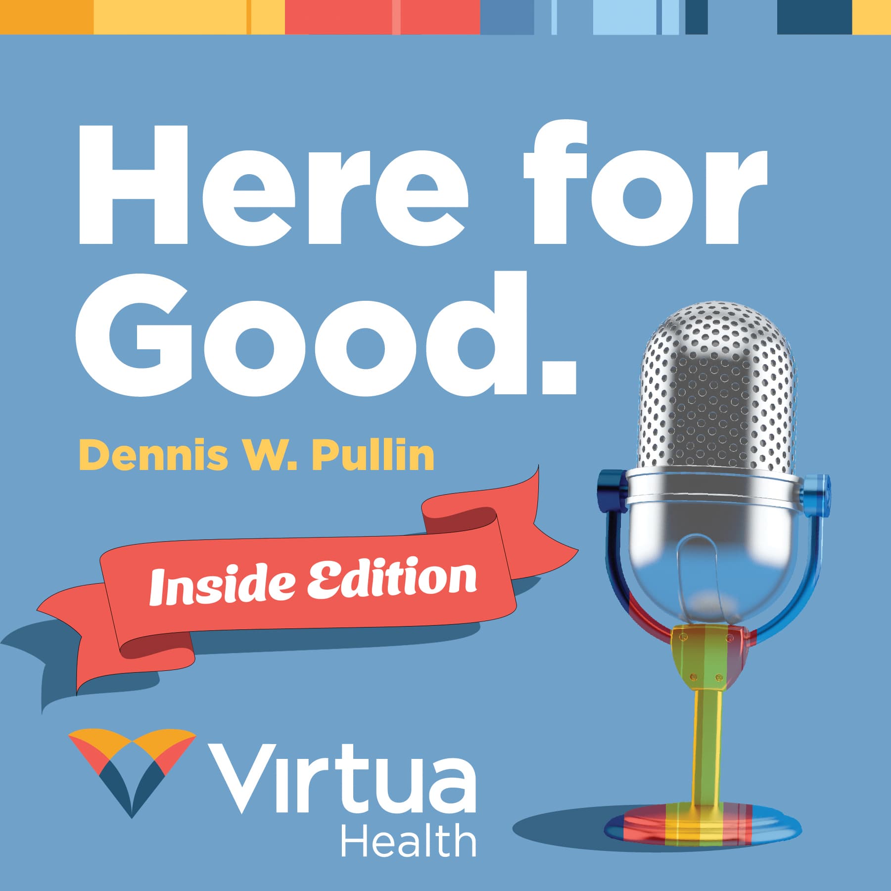 Meet Virtua’s Power Couple, Jeff and Anna Porch - Here for Good. cover